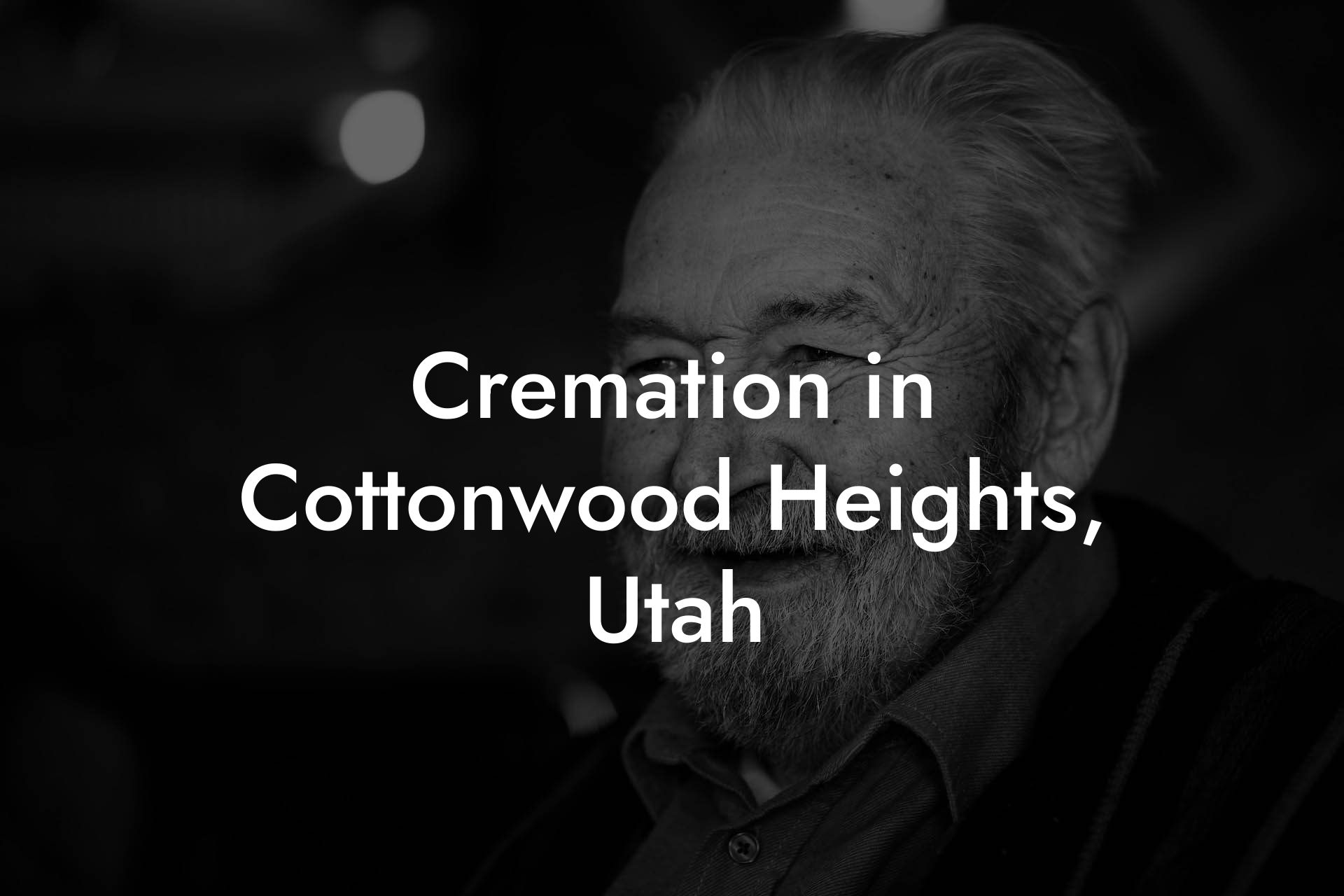 Cremation in Cottonwood Heights, Utah