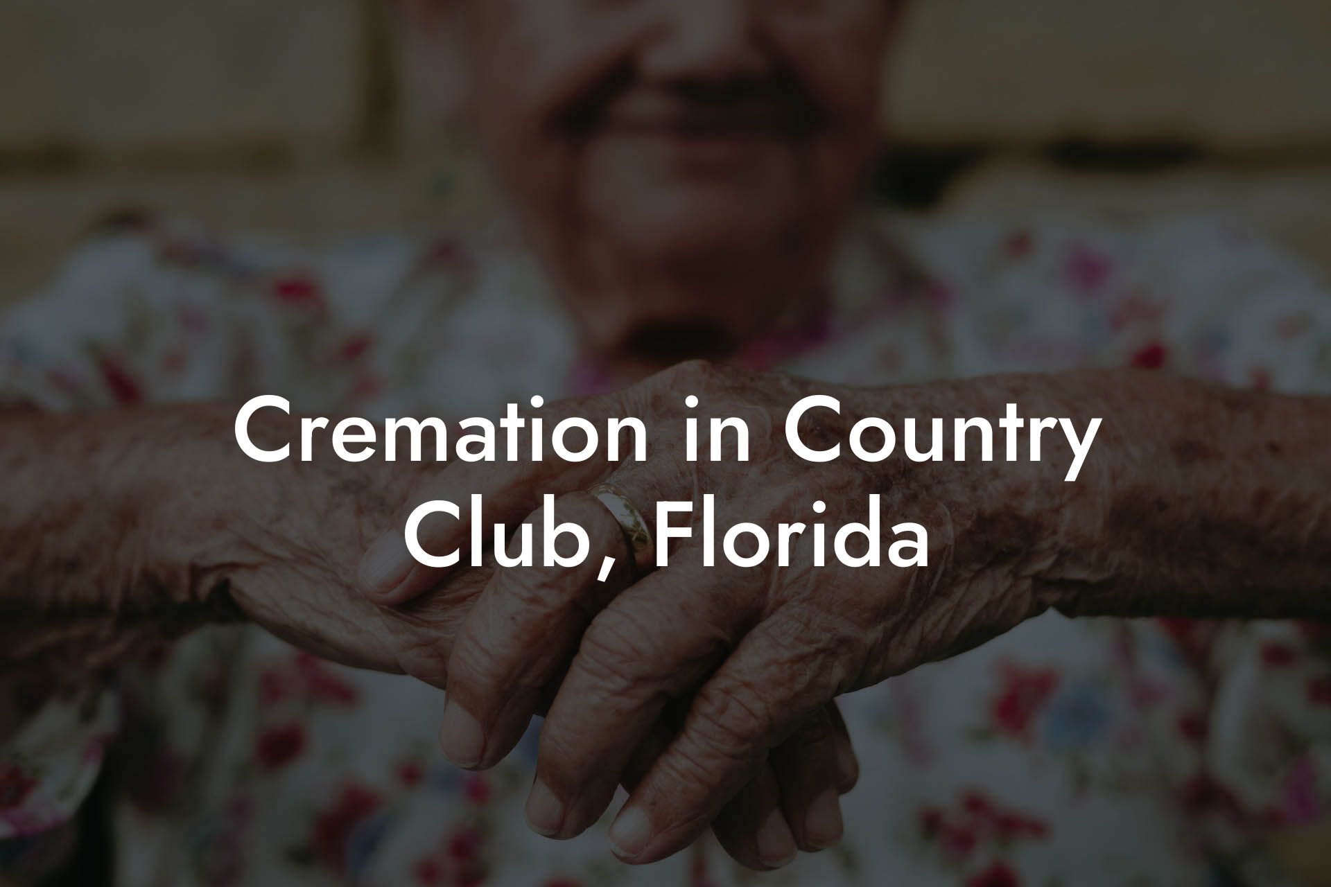 Cremation in Country Club, Florida