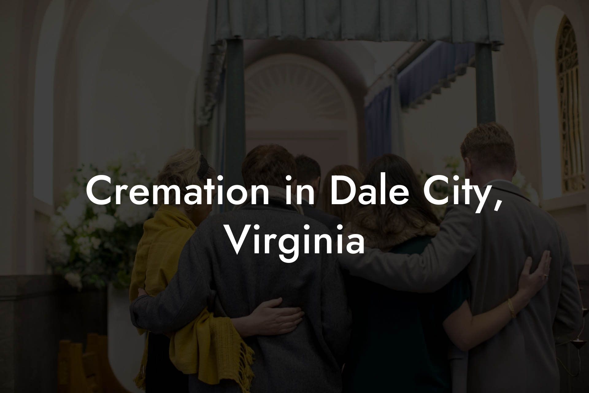 Cremation in Dale City, Virginia
