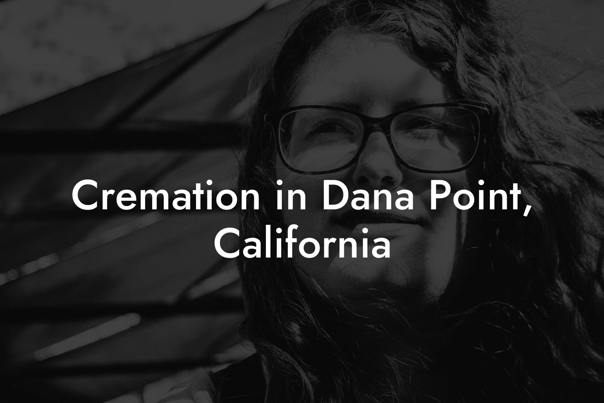 Cremation in Dana Point, California