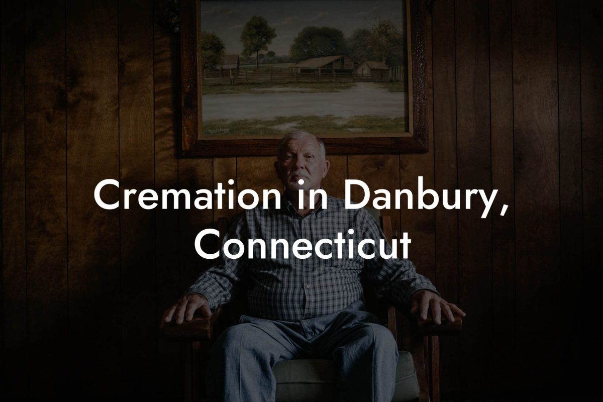 Cremation in Danbury, Connecticut