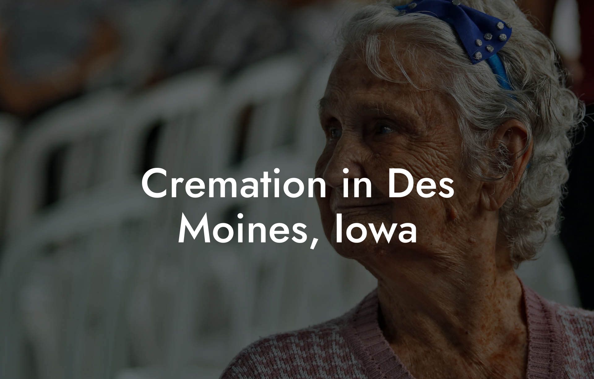 Cremation in Des Moines, Iowa