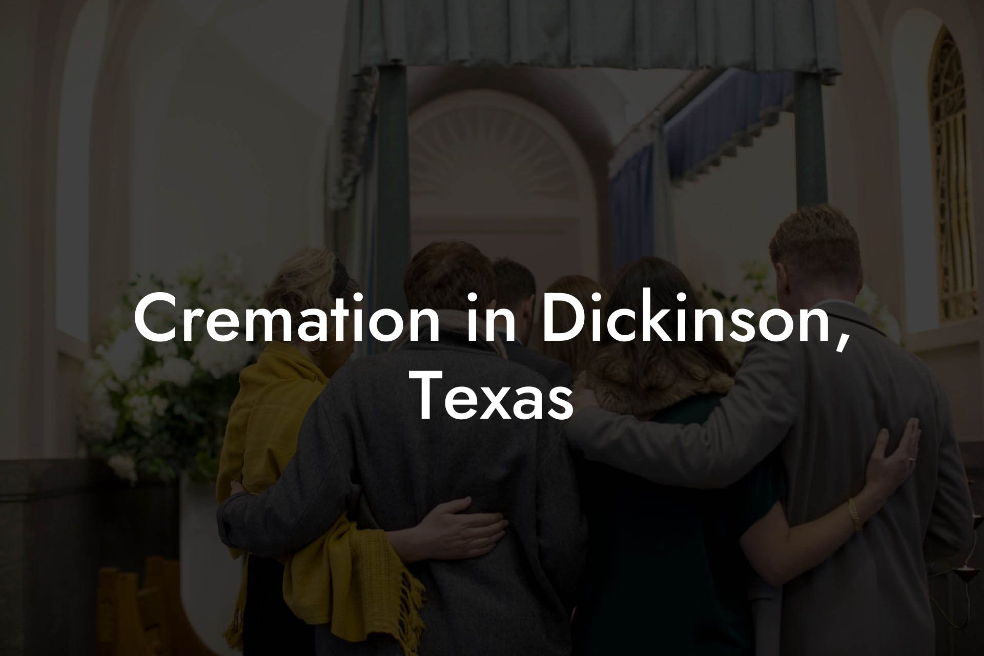Cremation in Dickinson, Texas