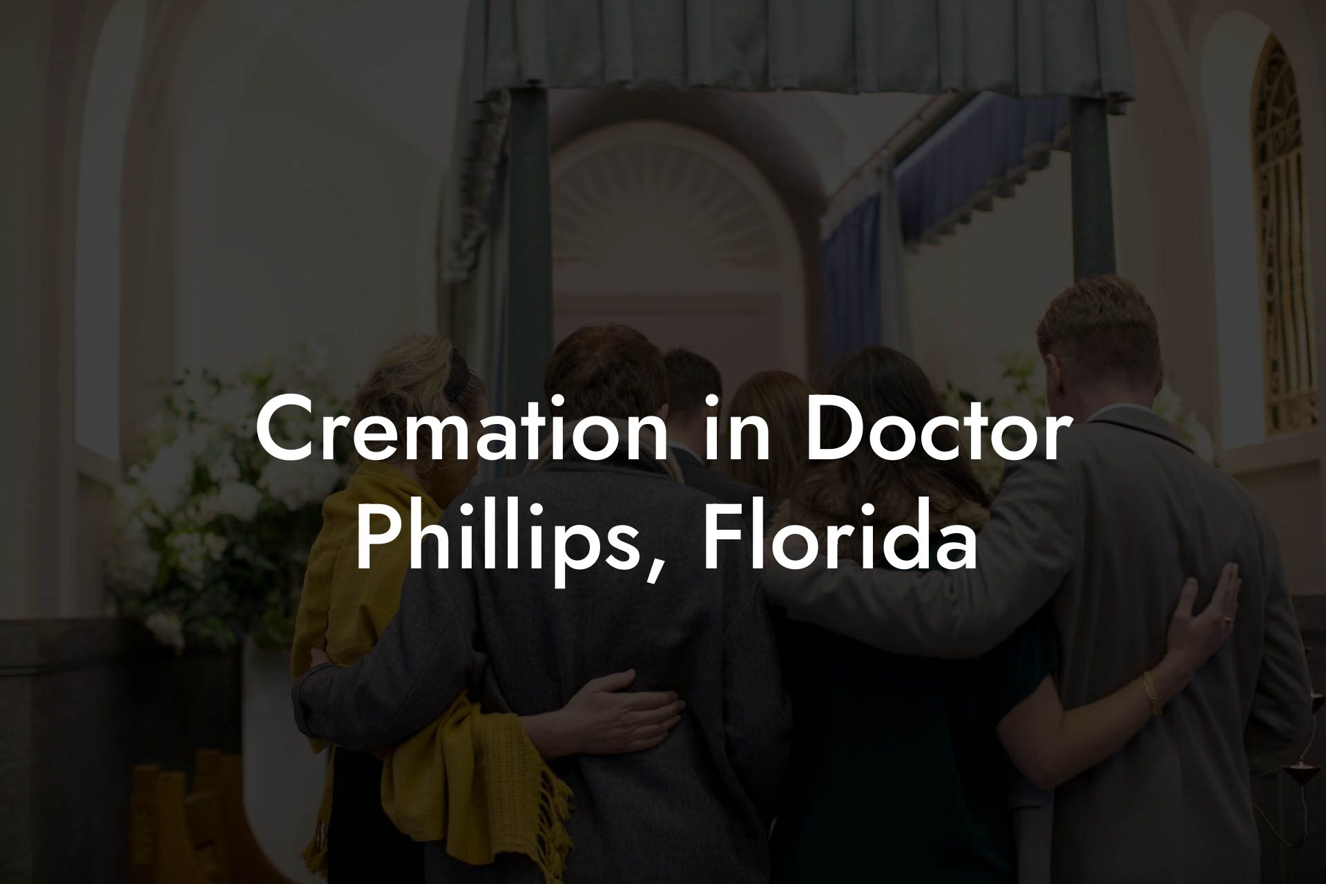 Cremation in Doctor Phillips, Florida