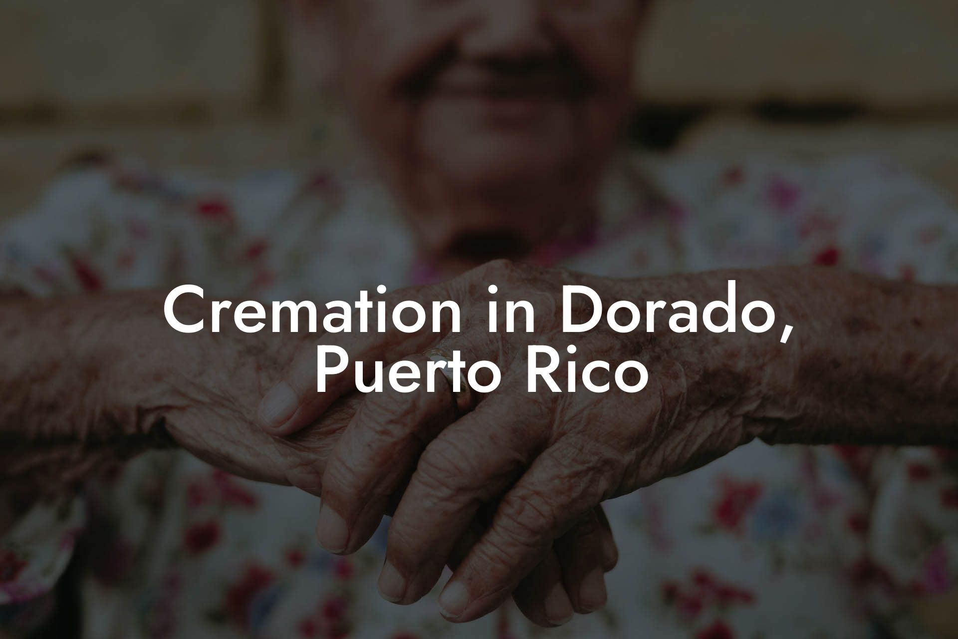 Cremation in Dorado, Puerto Rico