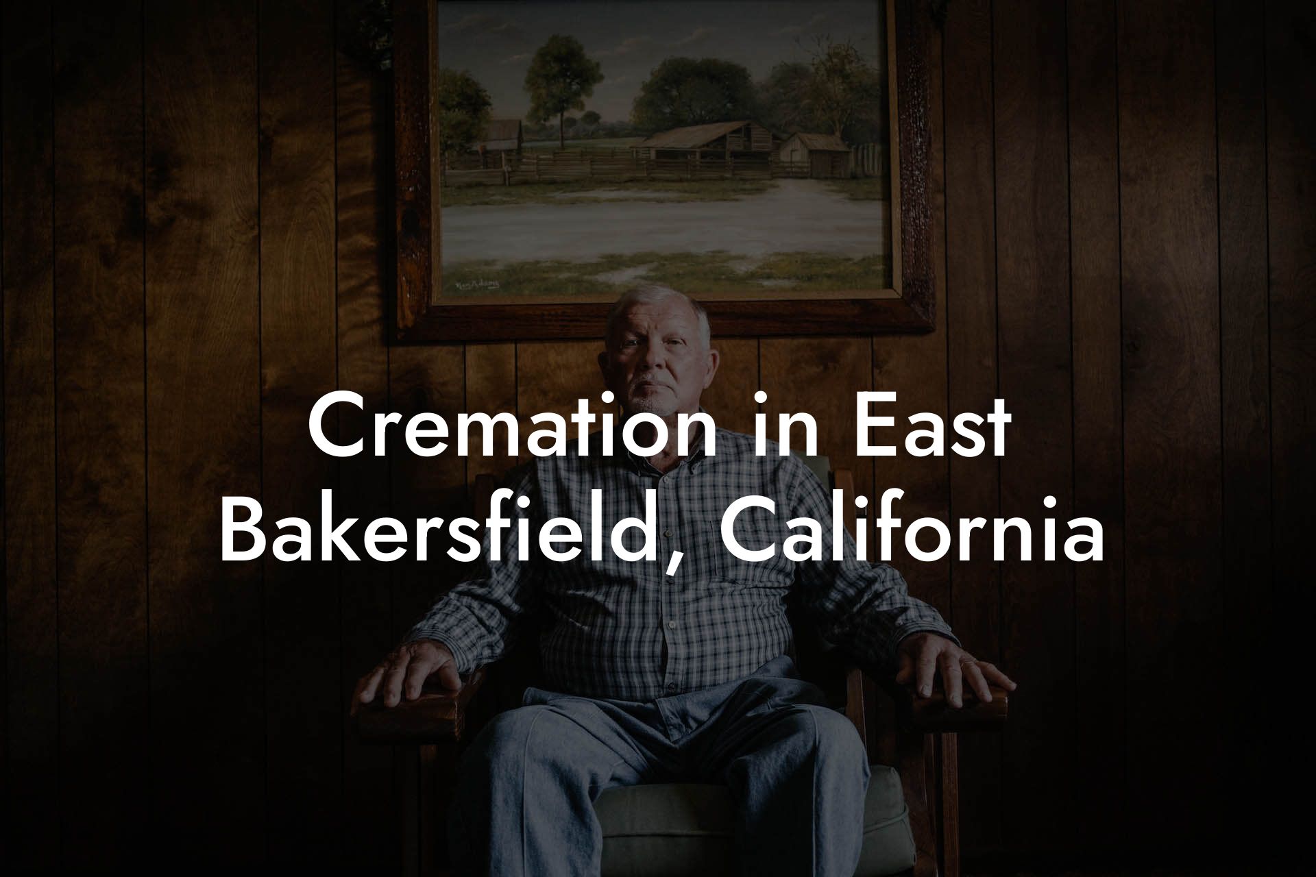 Cremation in East Bakersfield, California