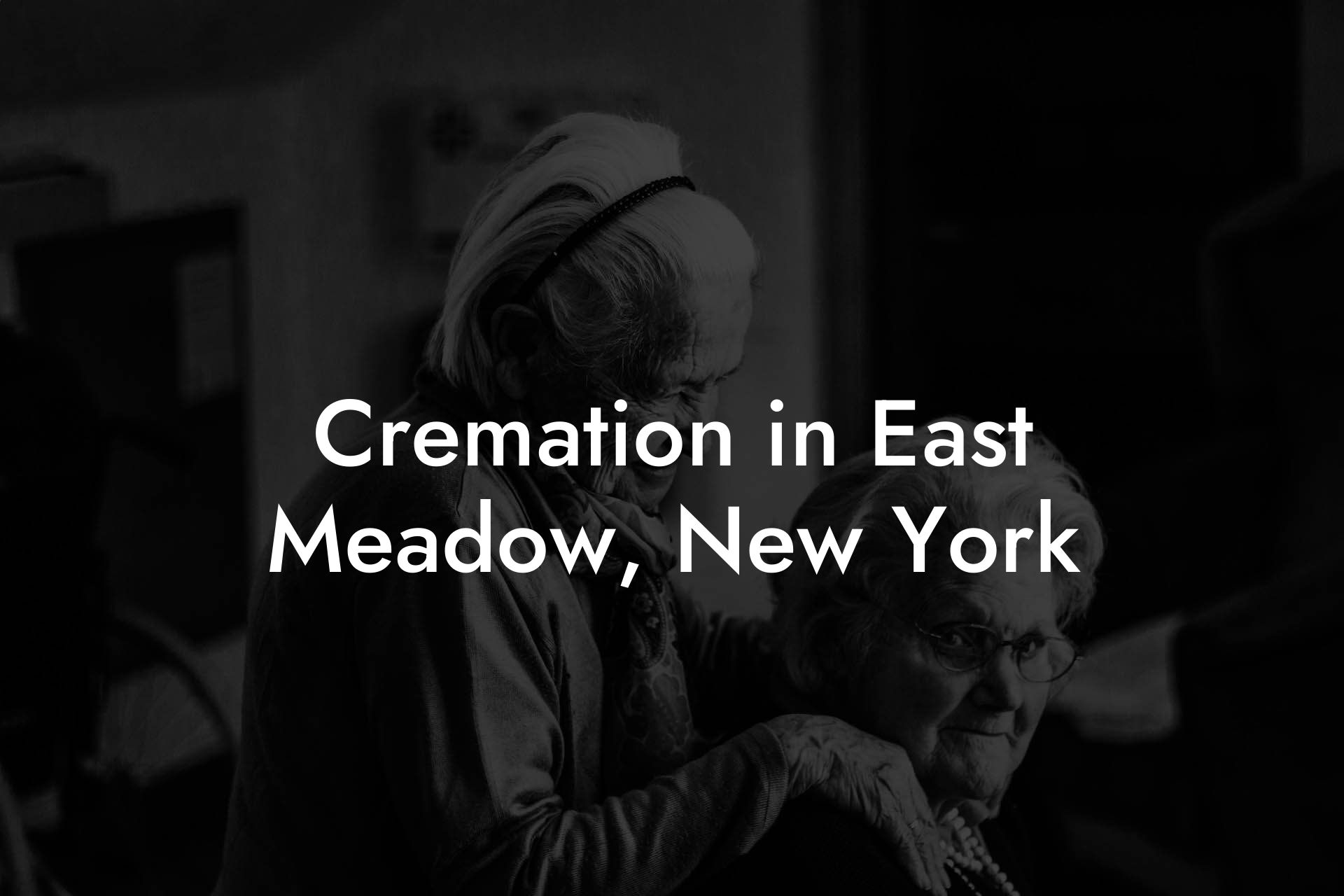Cremation in East Meadow, New York