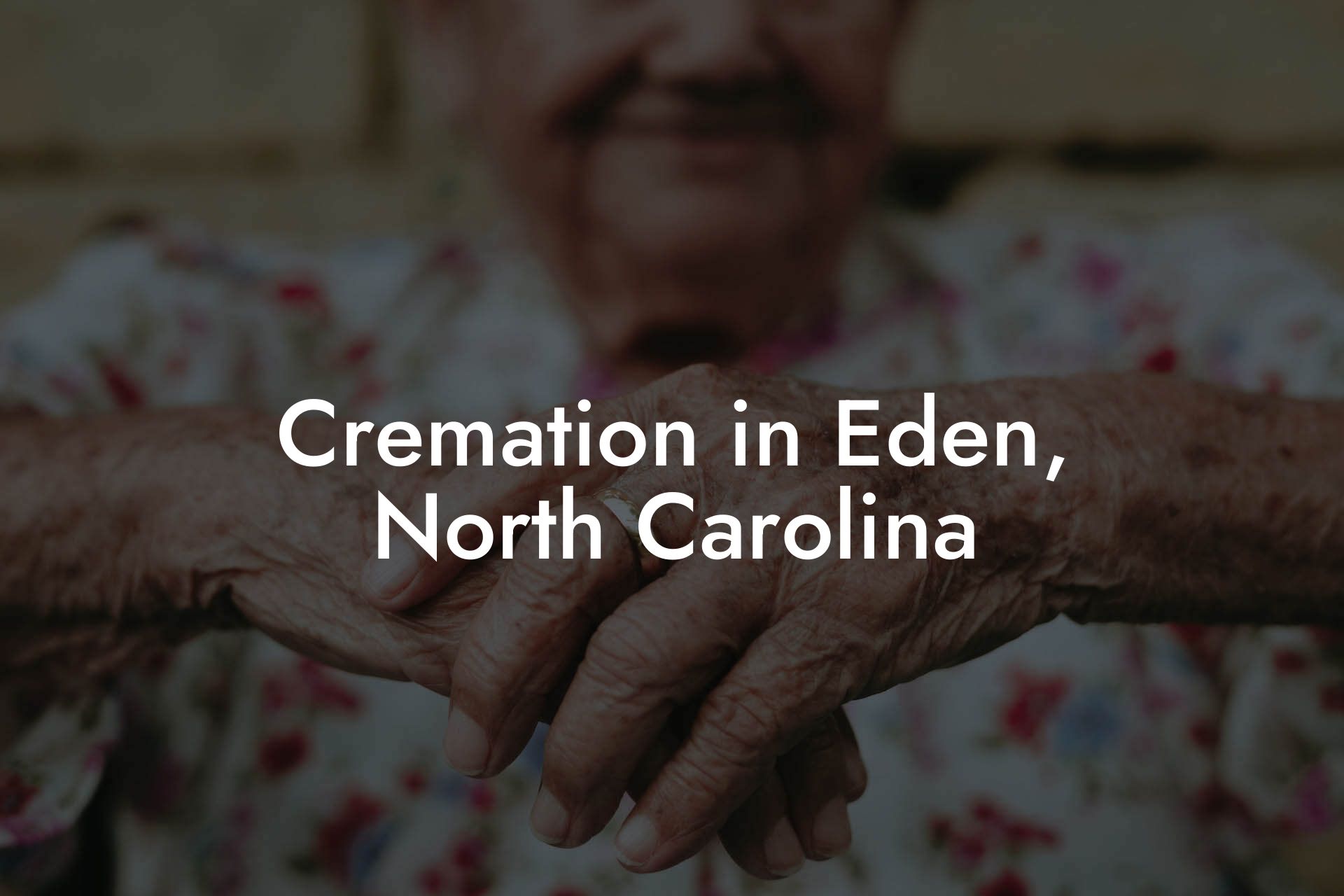 Cremation in Eden, North Carolina