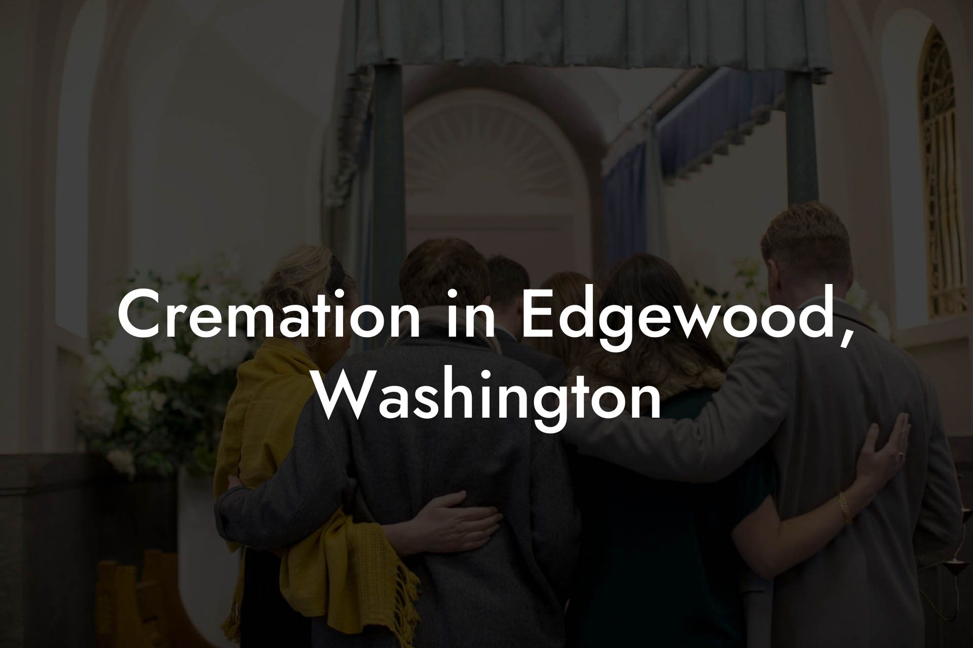 Cremation in Edgewood, Washington