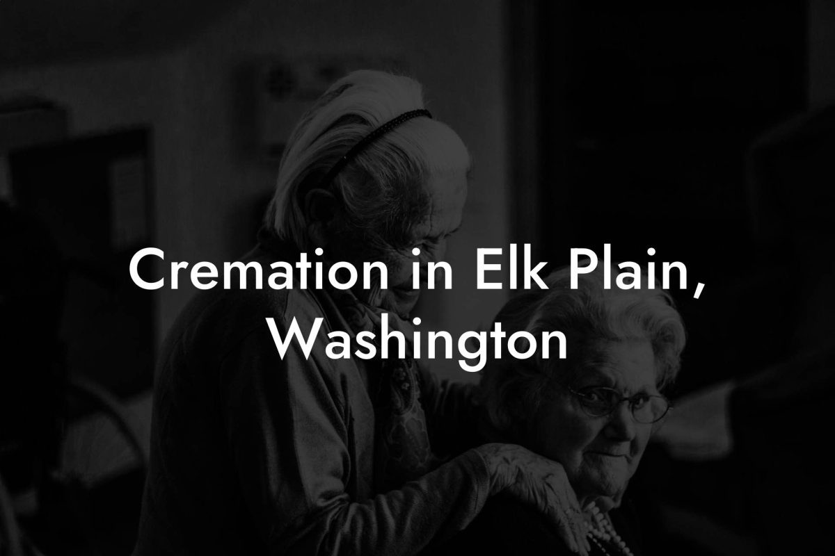 Cremation in Elk Plain, Washington