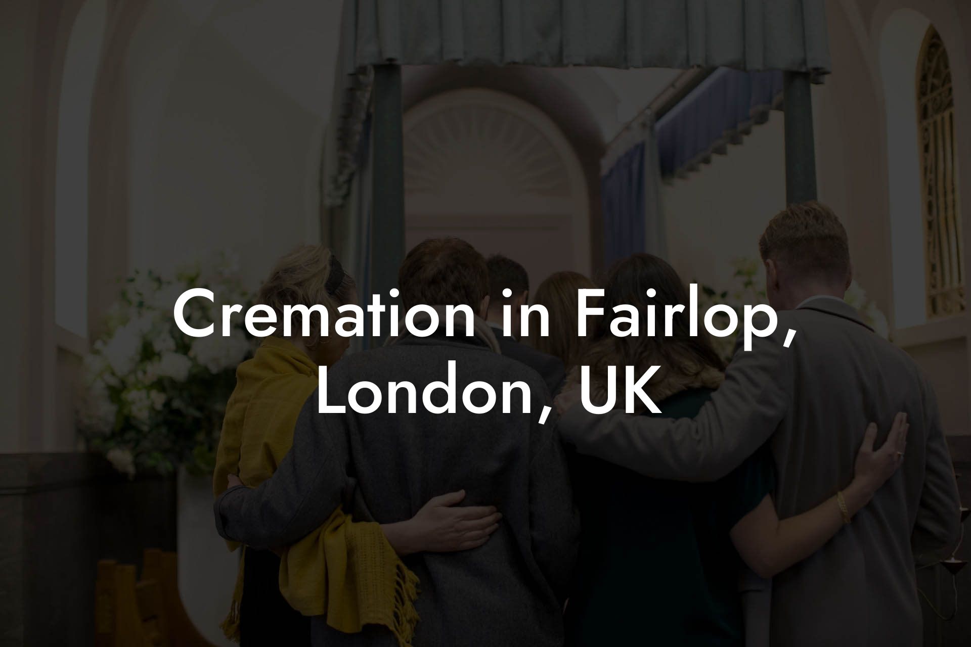 Cremation in Fairlop, London, UK