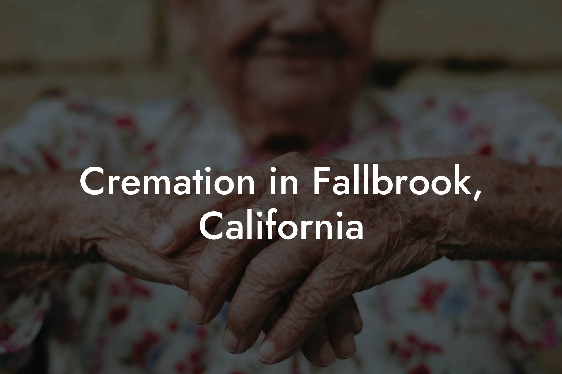 Cremation in Fallbrook, California