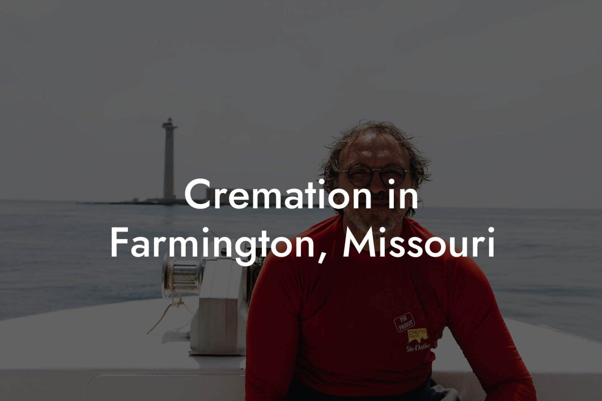 Cremation in Farmington, Missouri