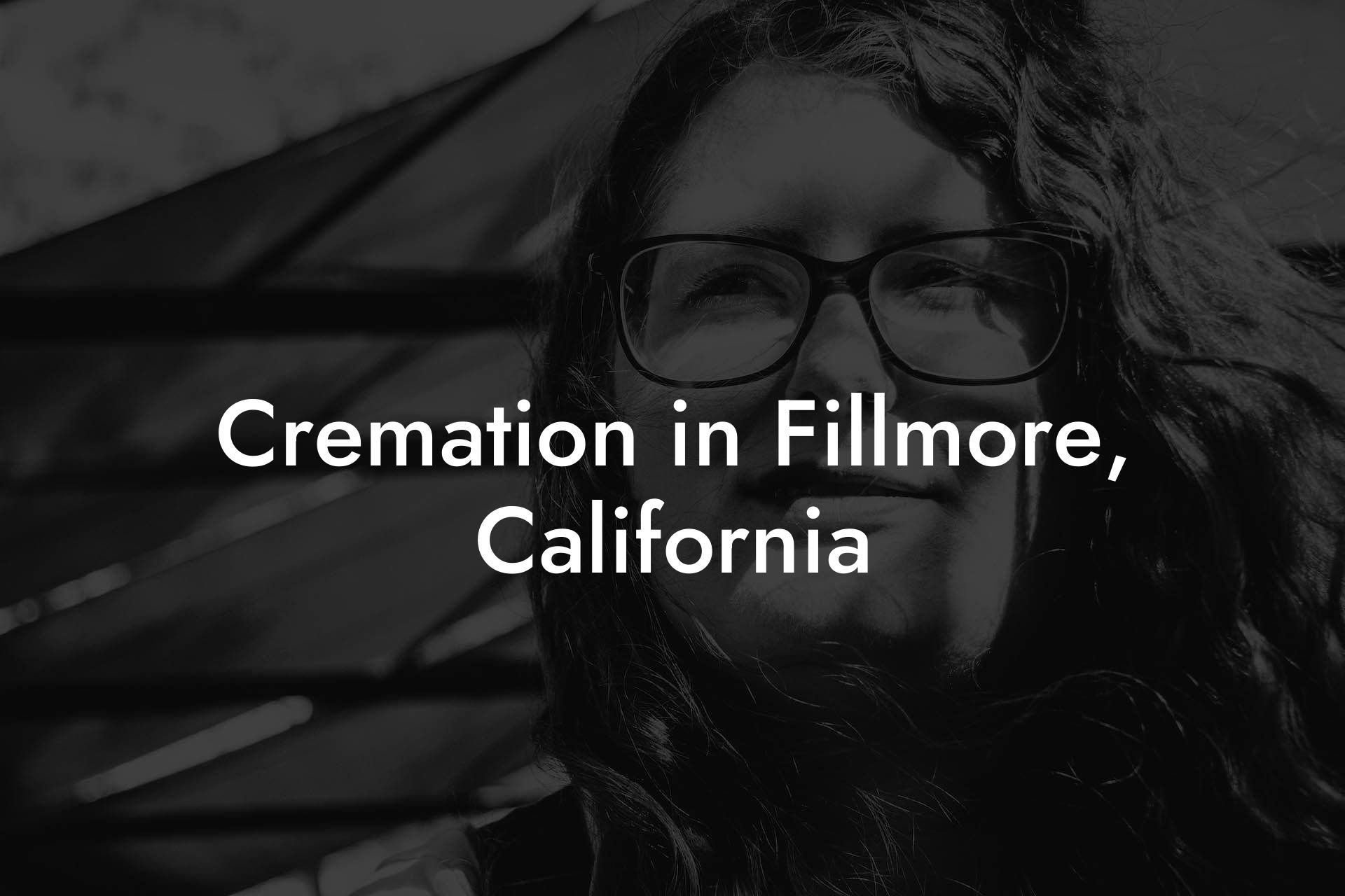 Cremation in Fillmore, California