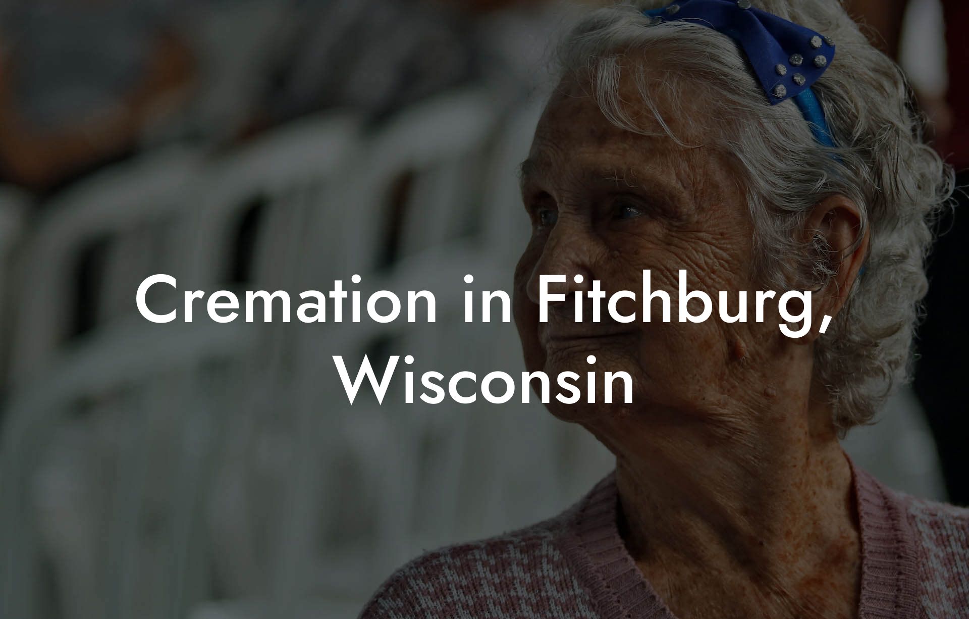 Cremation in Fitchburg, Wisconsin