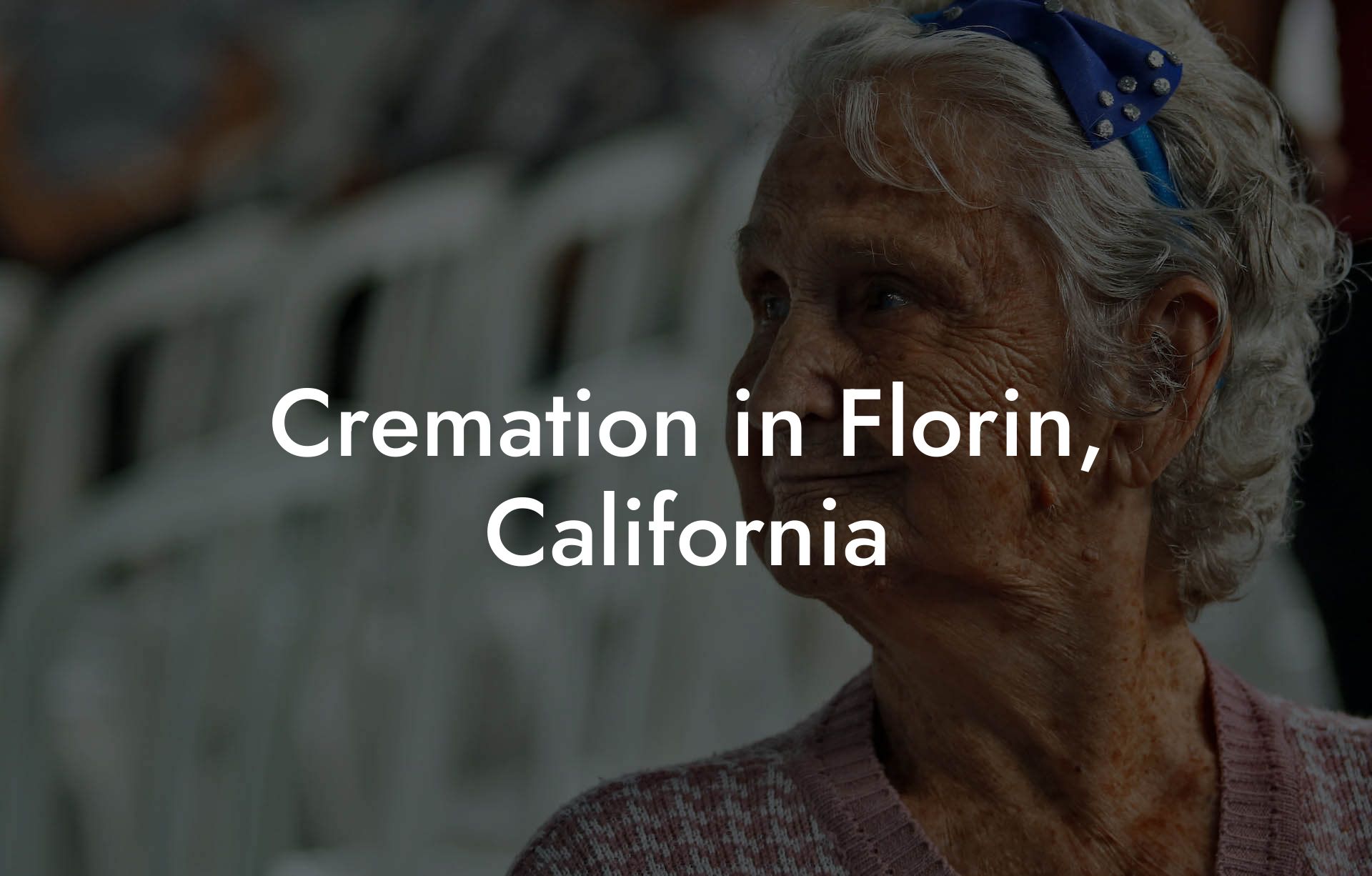 Cremation in Florin, California