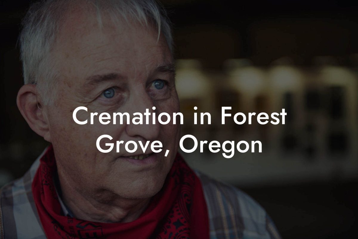 Cremation in Forest Grove, Oregon