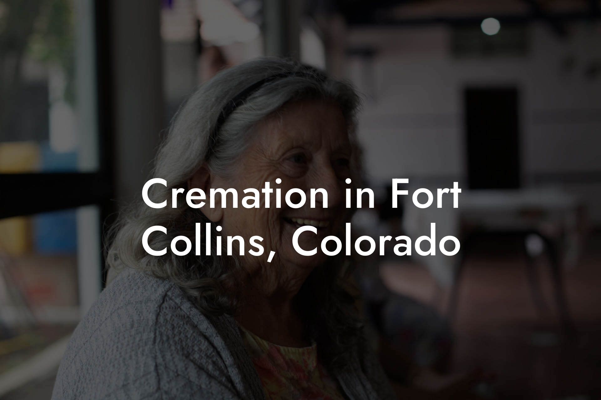 Cremation in Fort Collins, Colorado