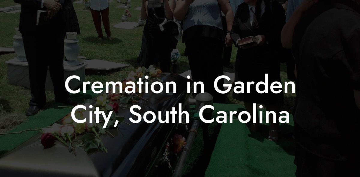 Cremation in Garden City, South Carolina - Eulogy Assistant