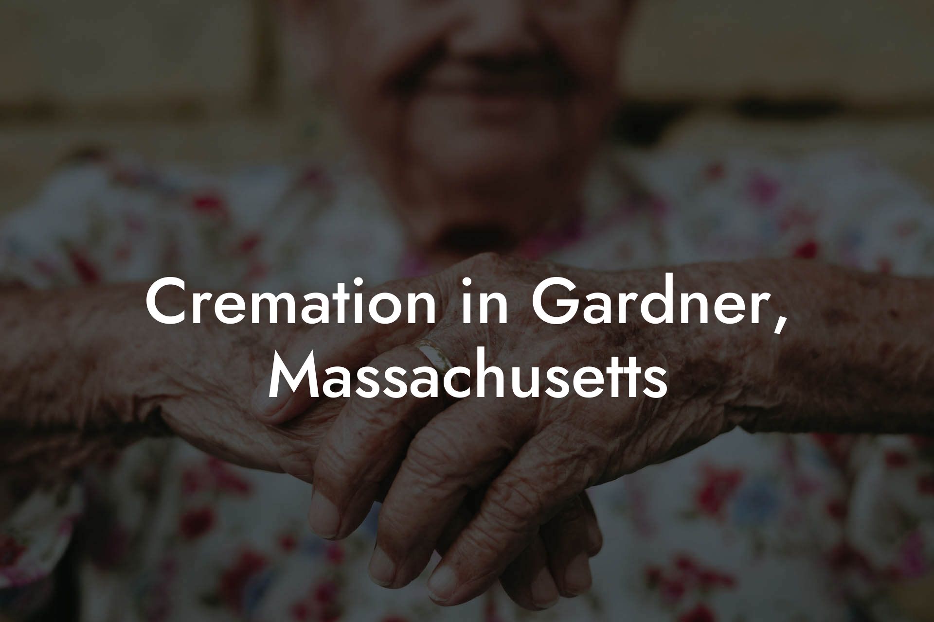 Cremation in Gardner, Massachusetts