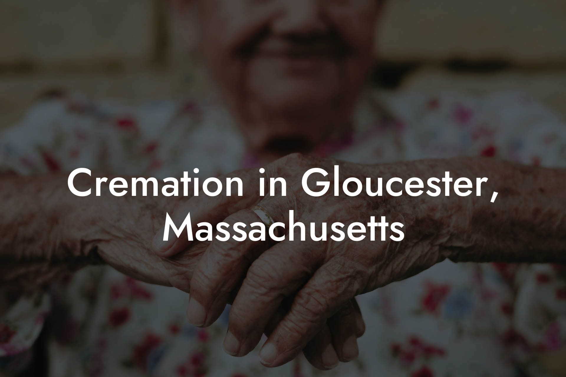 Cremation in Gloucester, Massachusetts