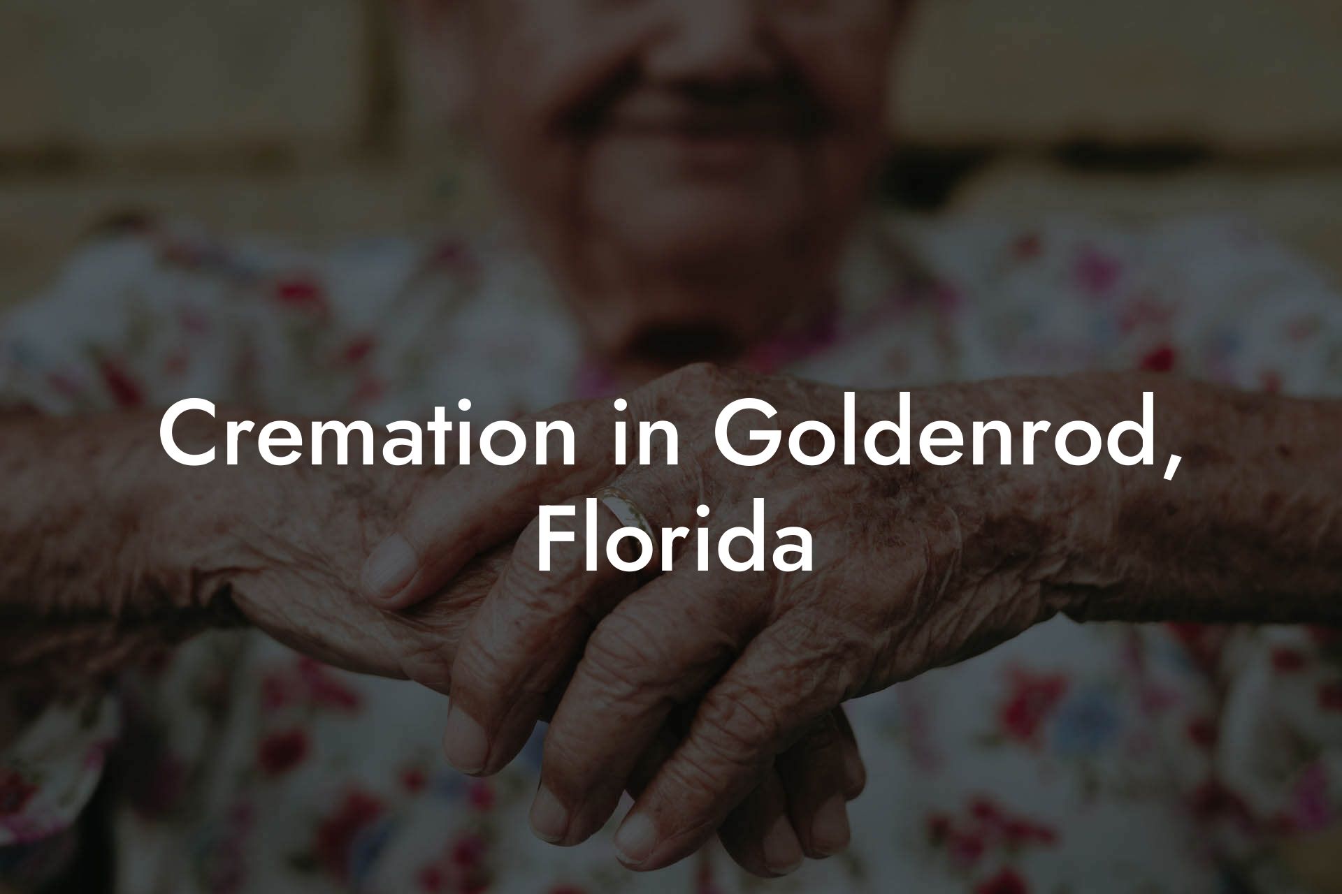 Cremation in Goldenrod, Florida