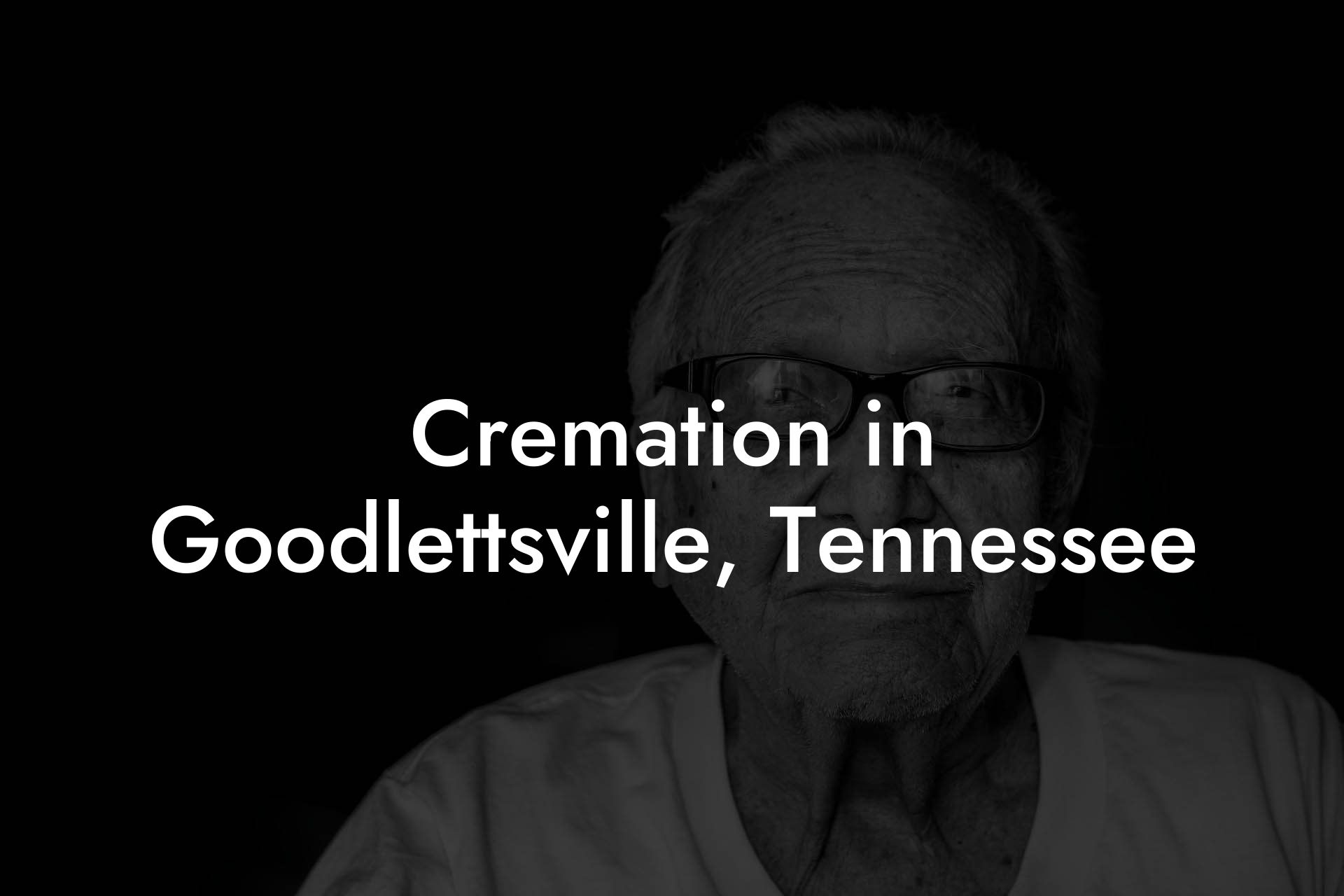 Cremation in Goodlettsville, Tennessee