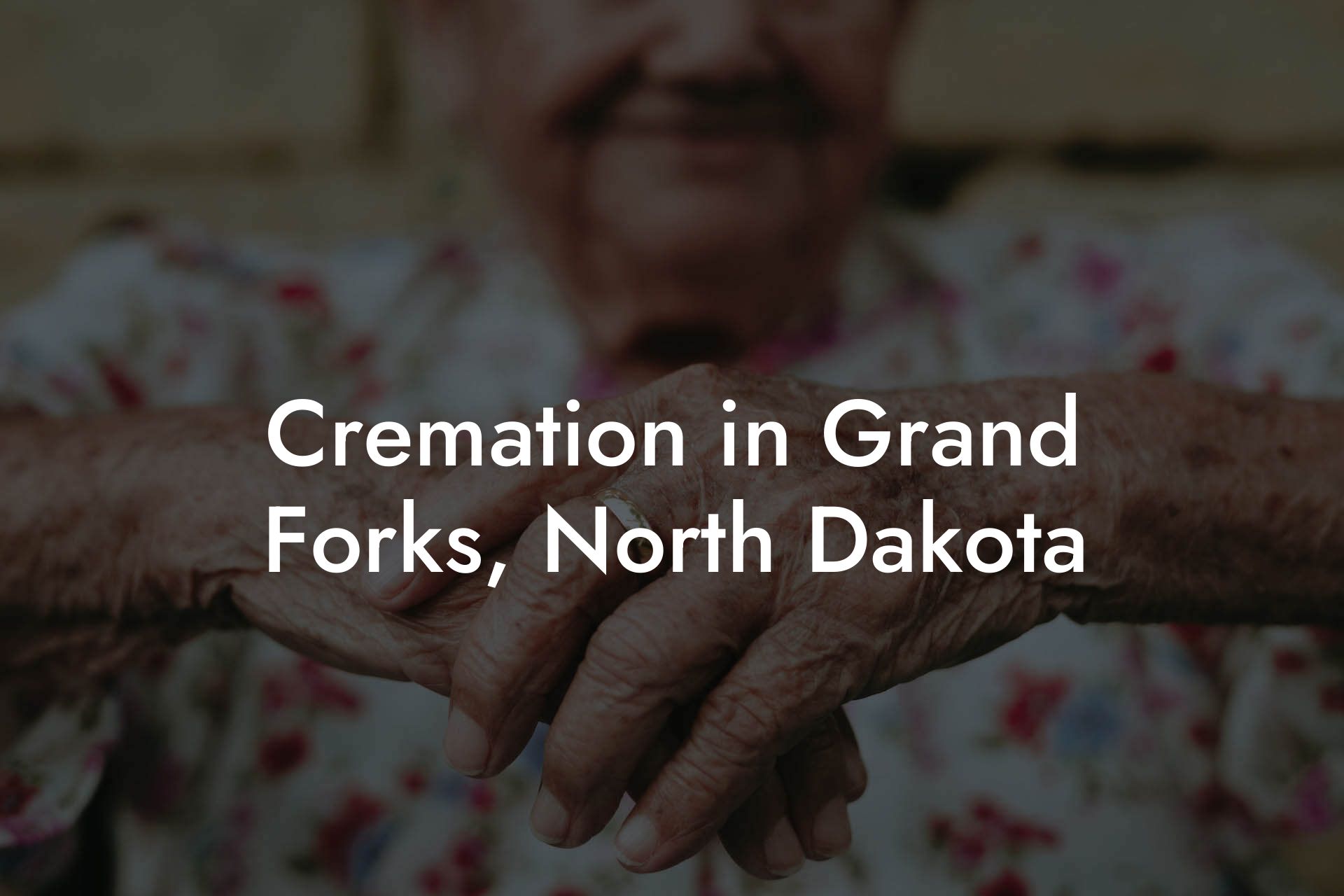 Cremation in Grand Forks, North Dakota
