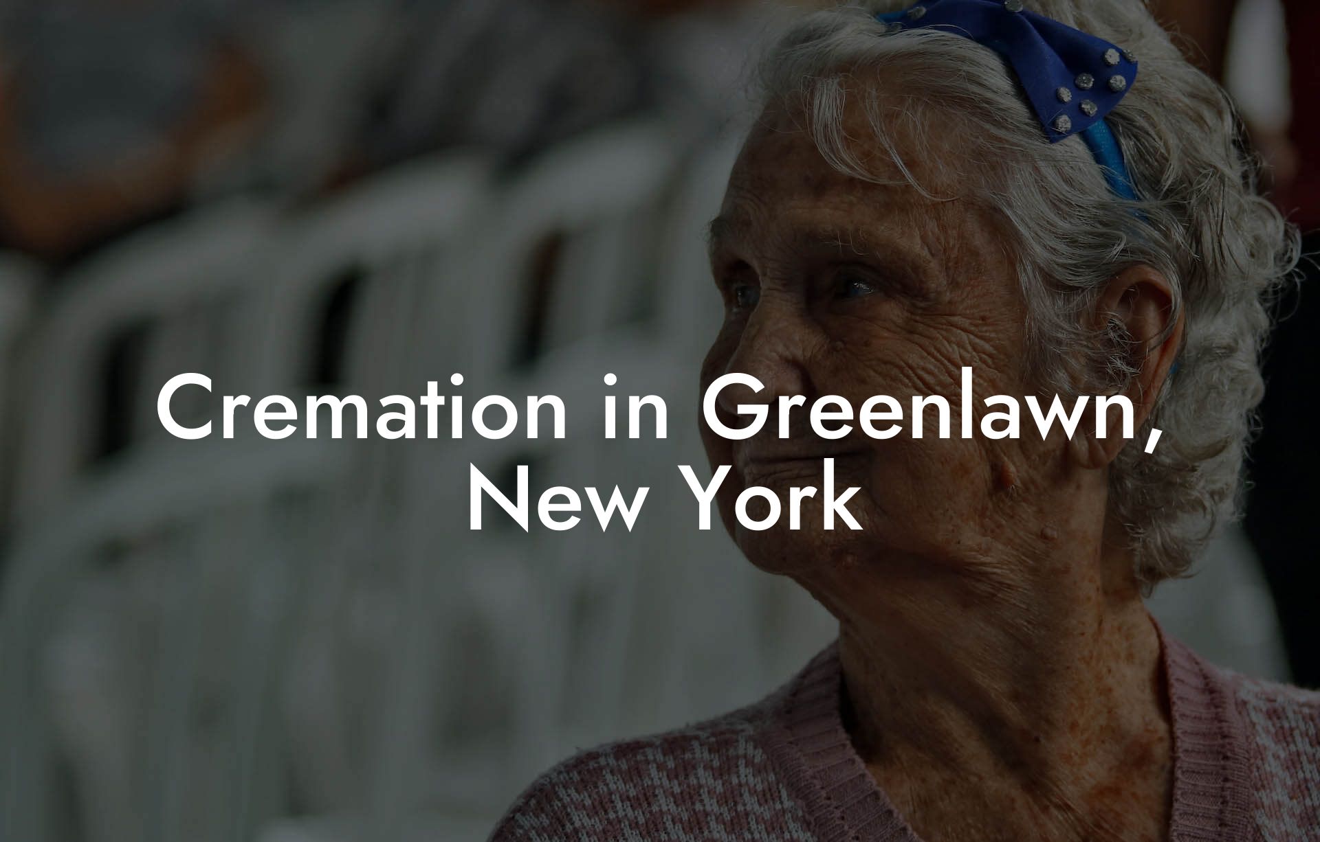 Cremation in Greenlawn, New York