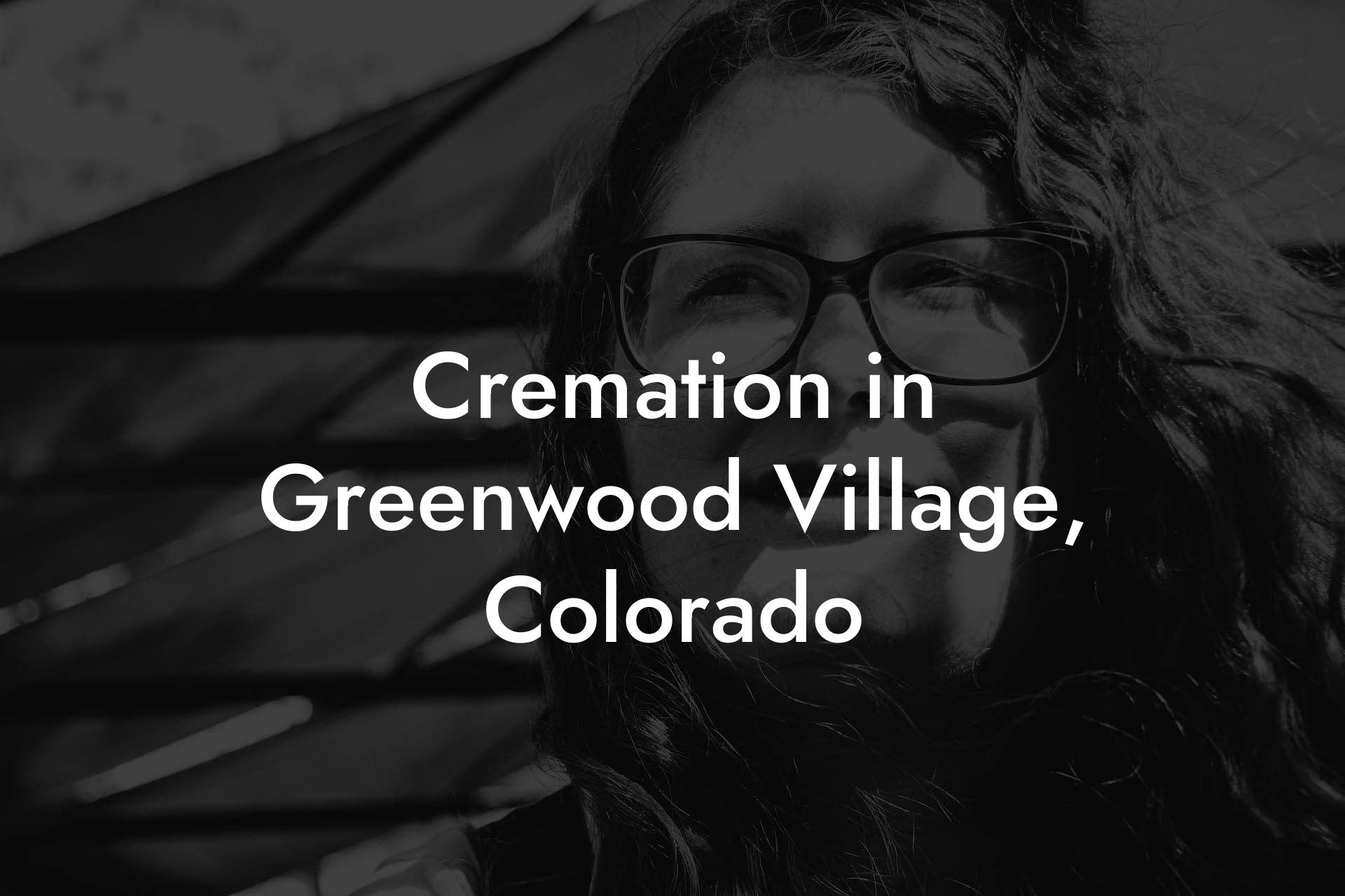 Cremation in Greenwood Village, Colorado