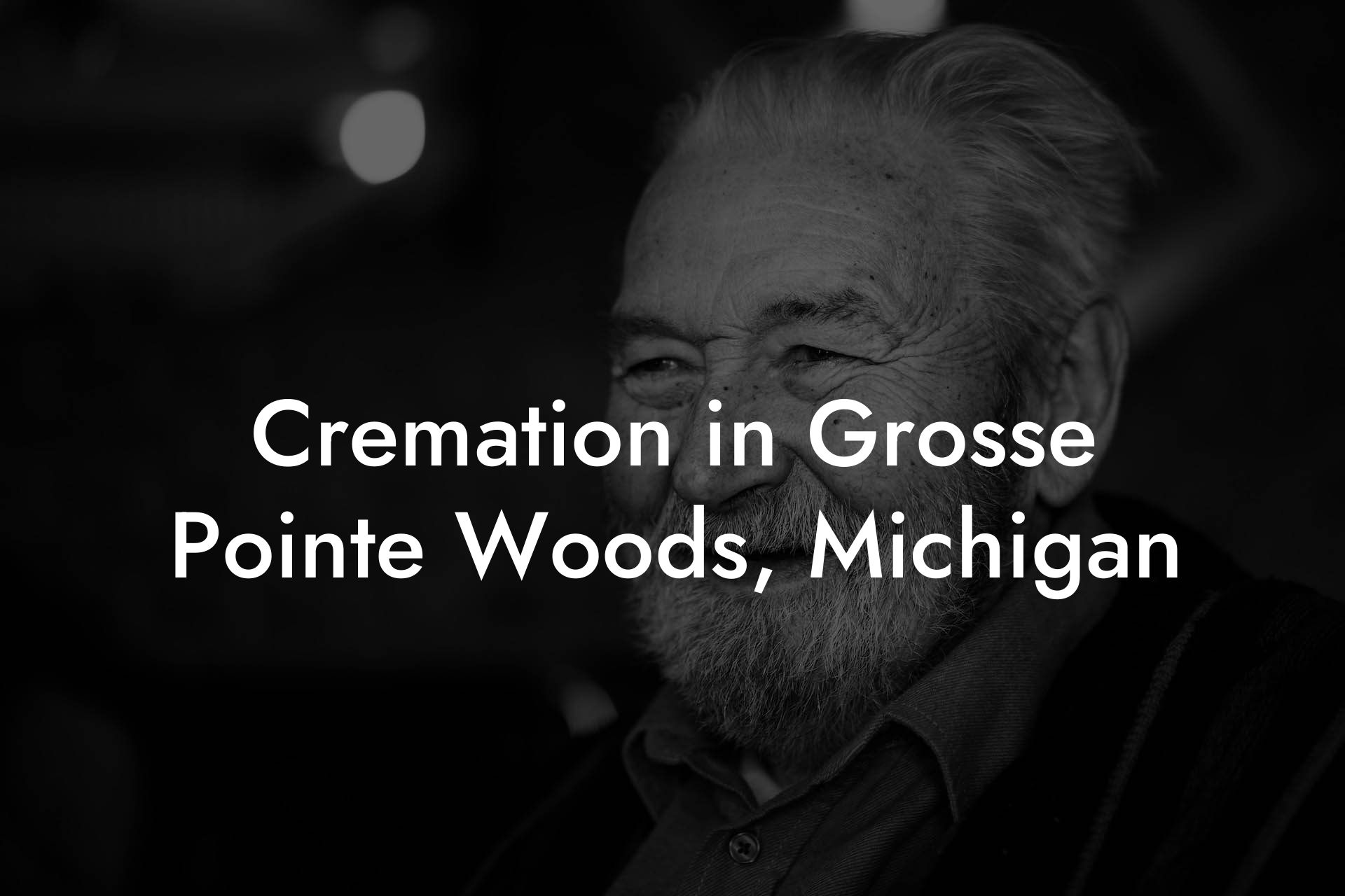 Cremation in Grosse Pointe Woods, Michigan