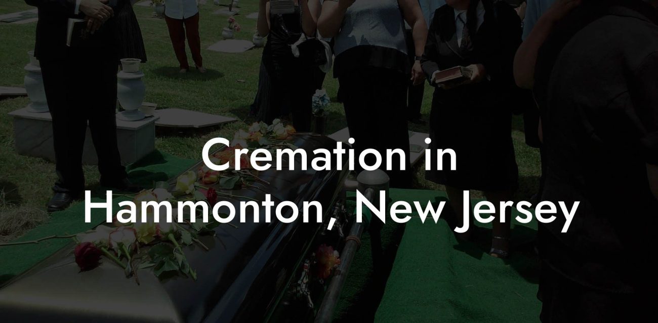 Cremation in Hammonton, New Jersey