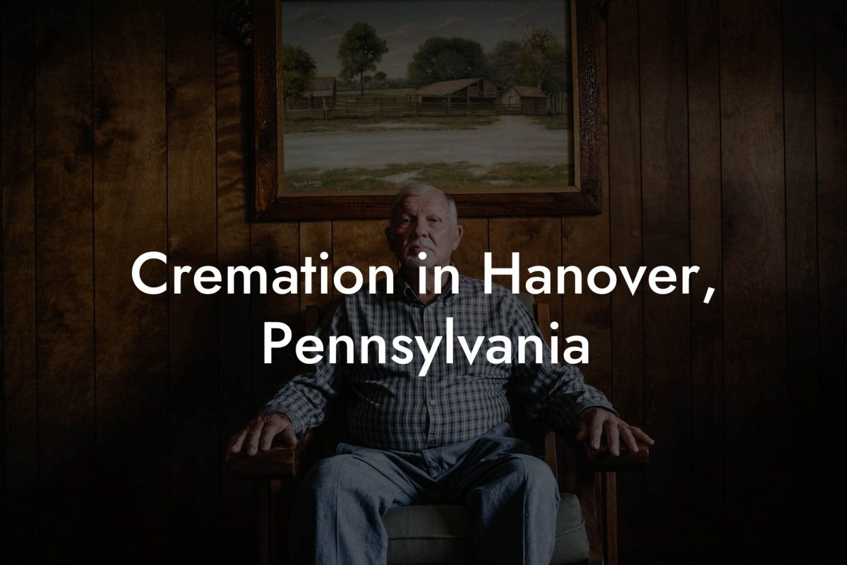 Cremation in Hanover, Pennsylvania