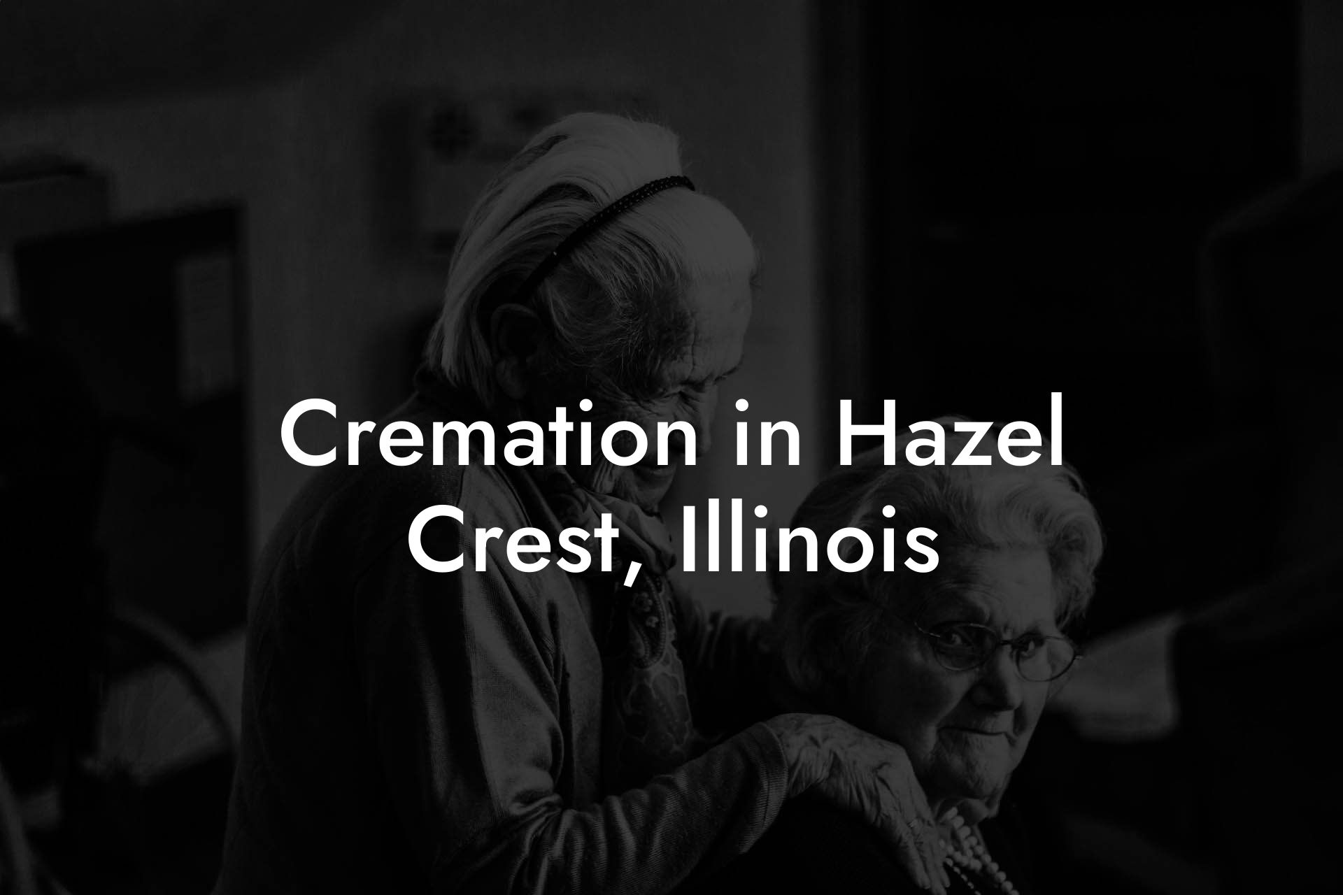 Cremation in Hazel Crest, Illinois