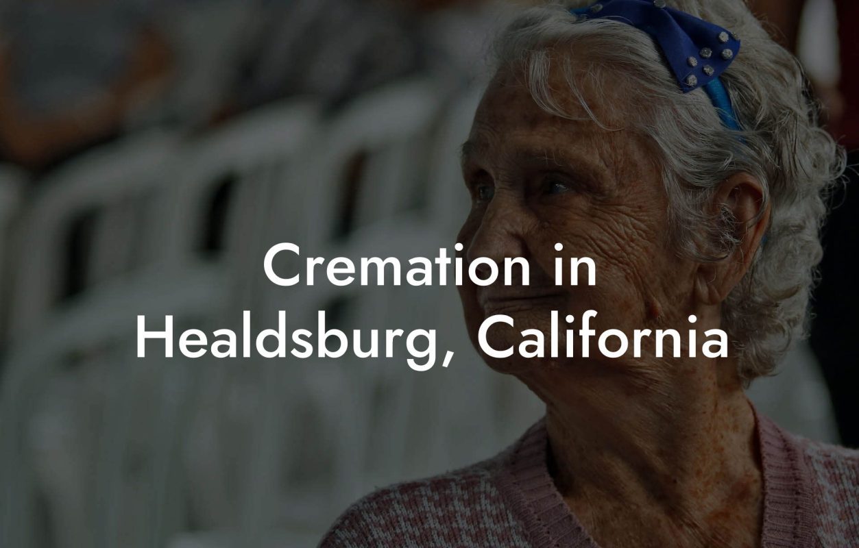 Cremation in Healdsburg, California