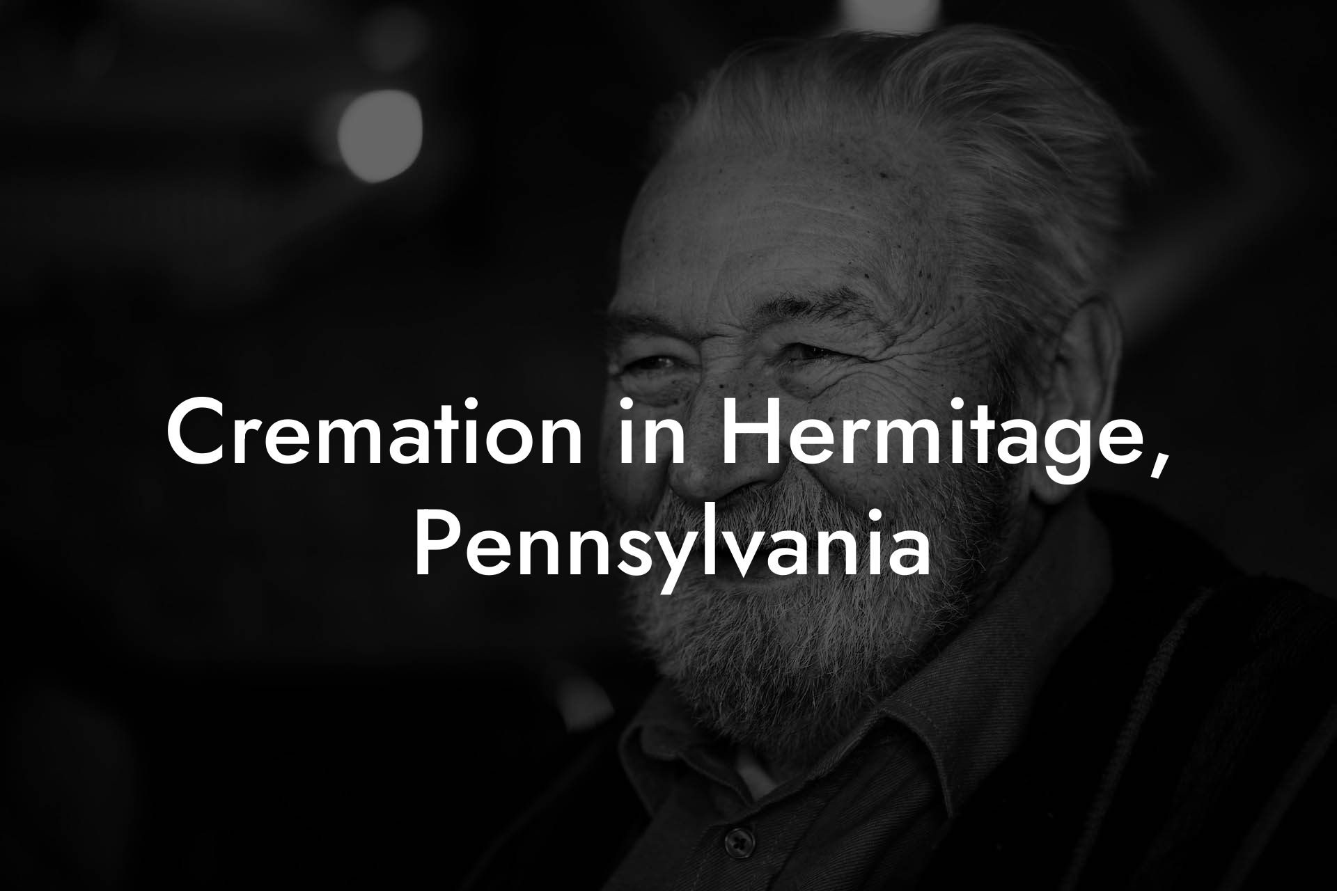 Cremation in Hermitage, Pennsylvania