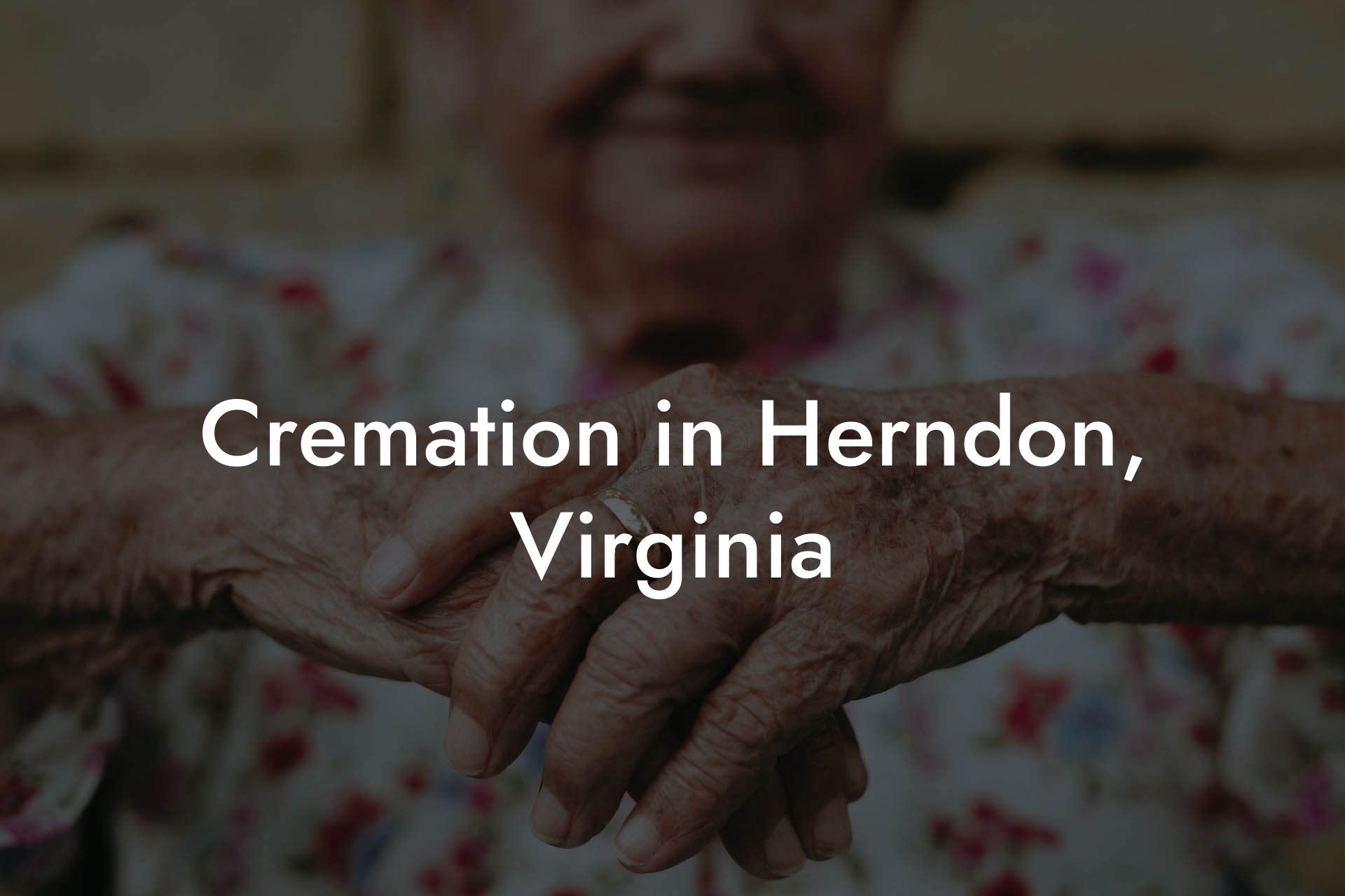 Cremation in Herndon, Virginia