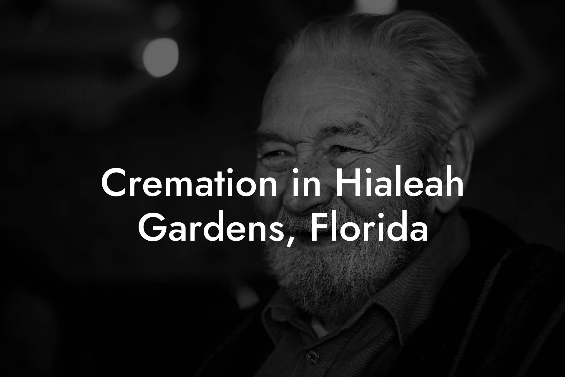 Cremation in Hialeah Gardens, Florida