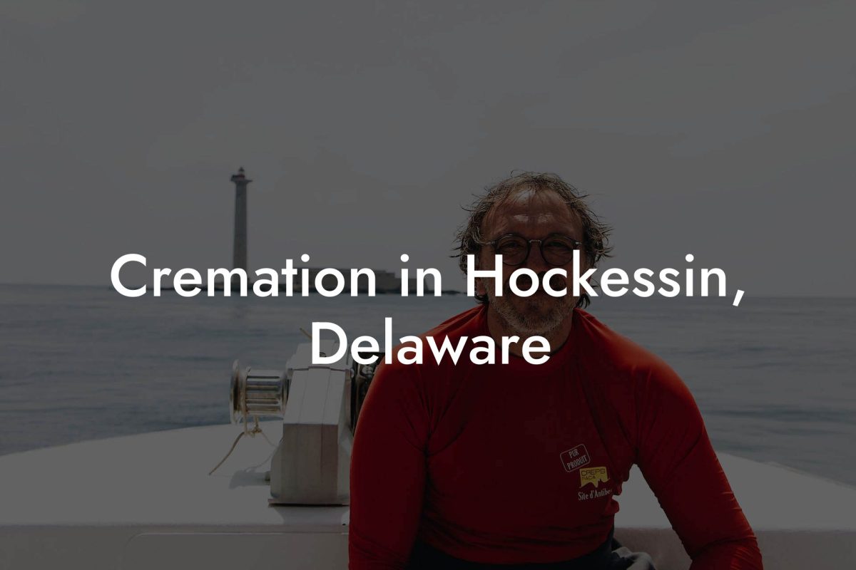 Cremation in Hockessin, Delaware