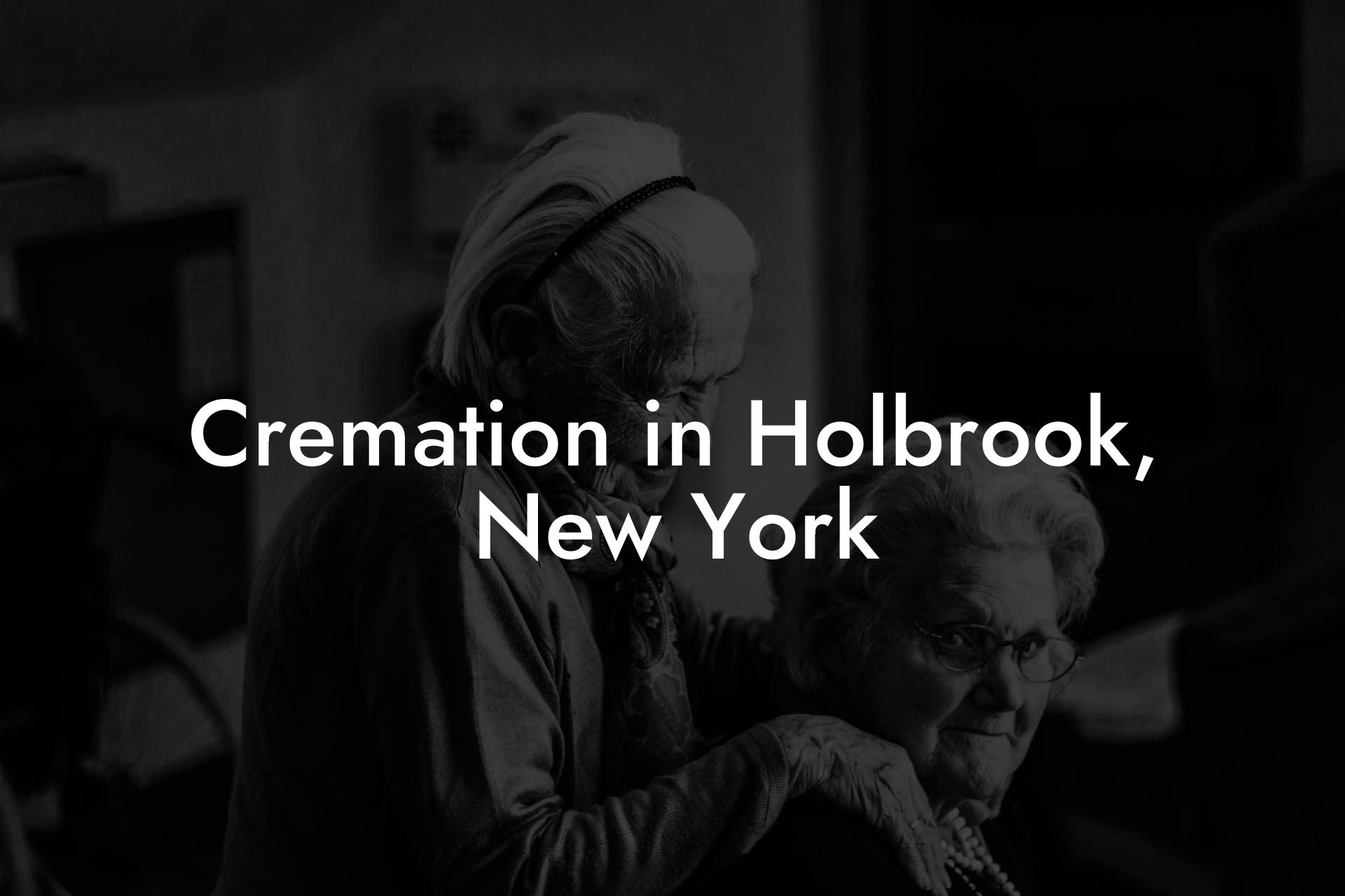 Cremation in Holbrook, New York