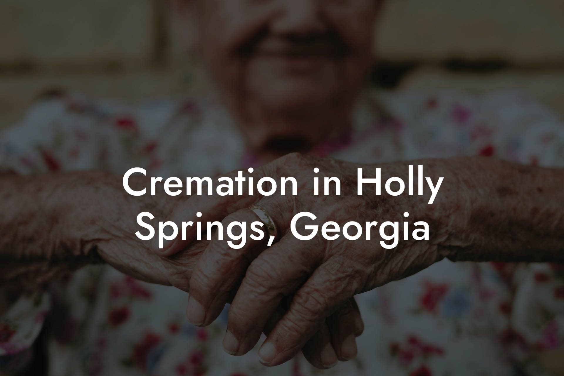 Cremation in Holly Springs, Georgia