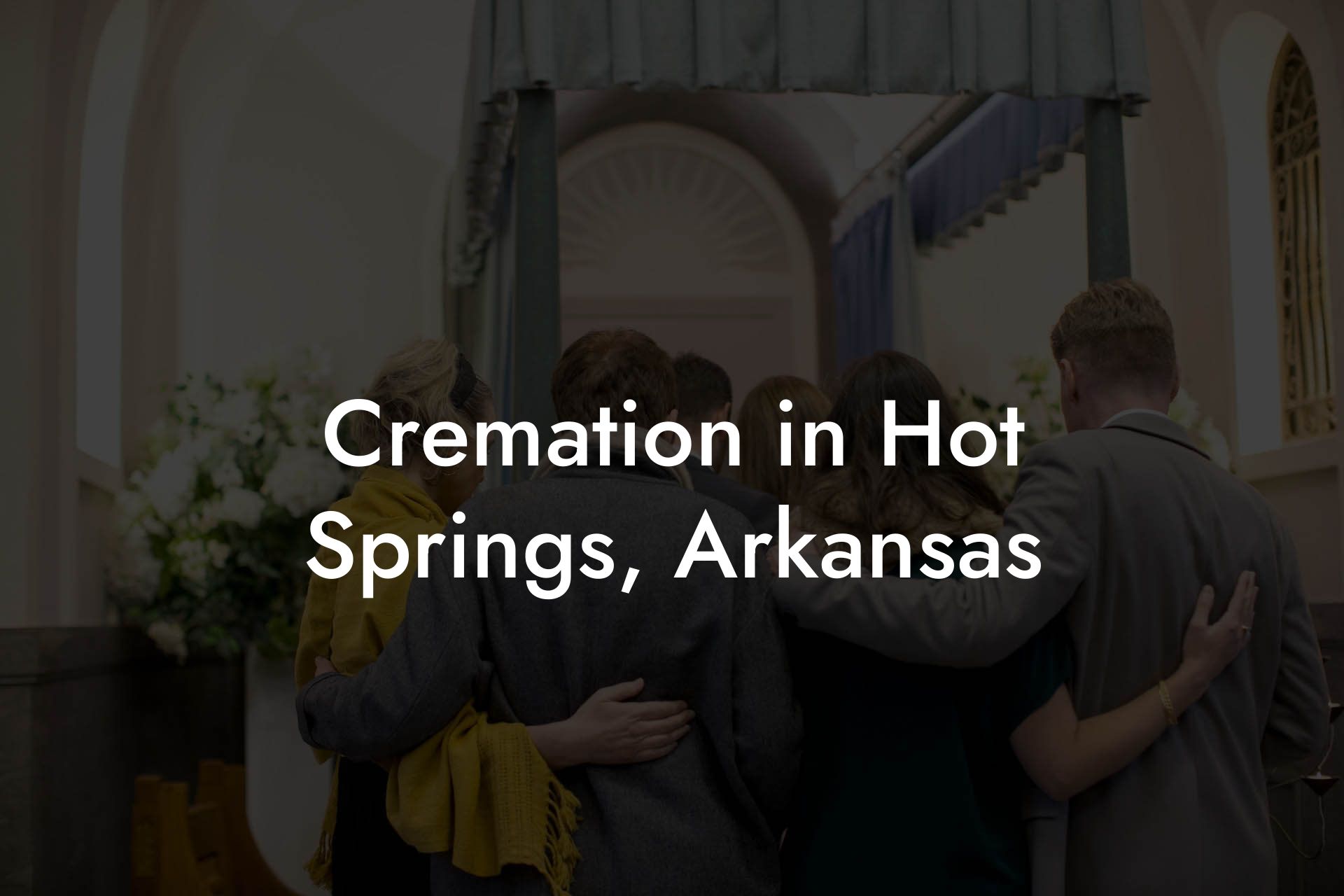 Cremation in Hot Springs, Arkansas