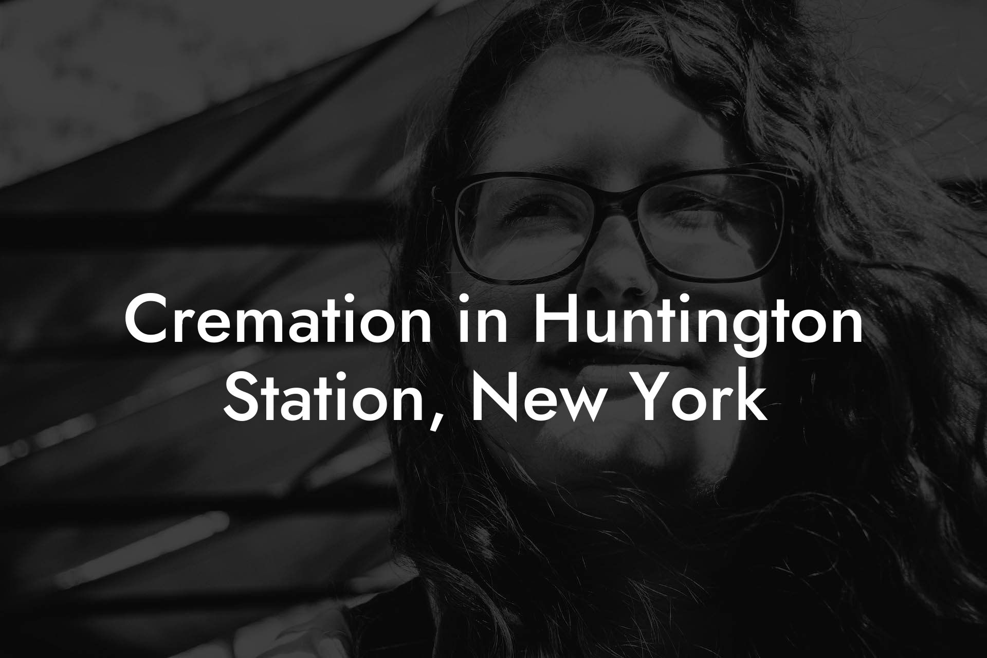 Cremation in Huntington Station, New York