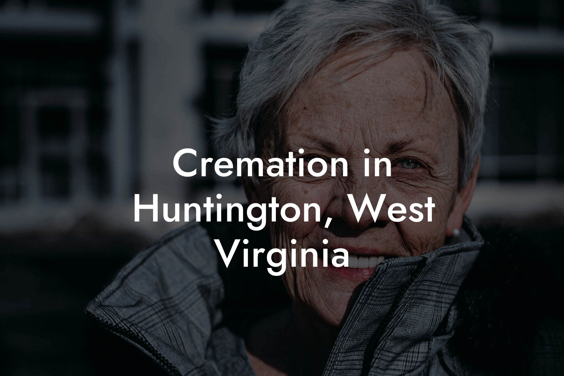 Cremation in Huntington, West Virginia