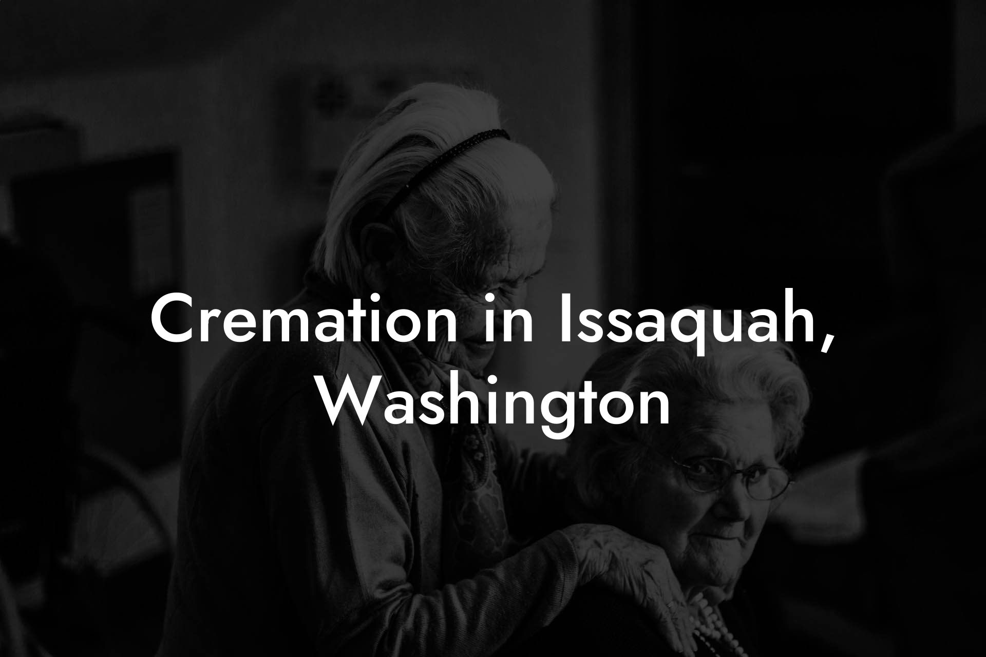 Cremation in Issaquah, Washington