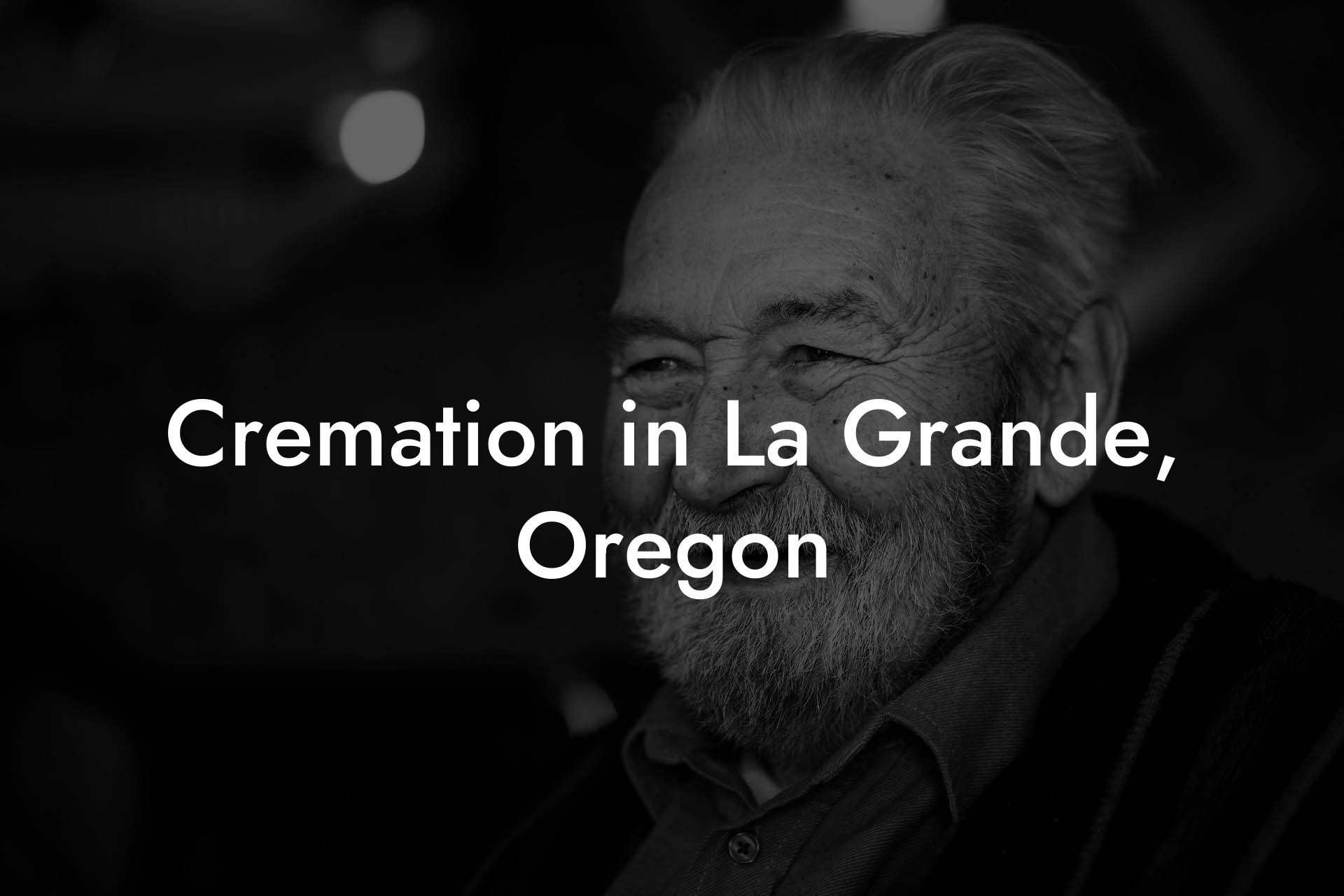 Cremation in La Grande, Oregon
