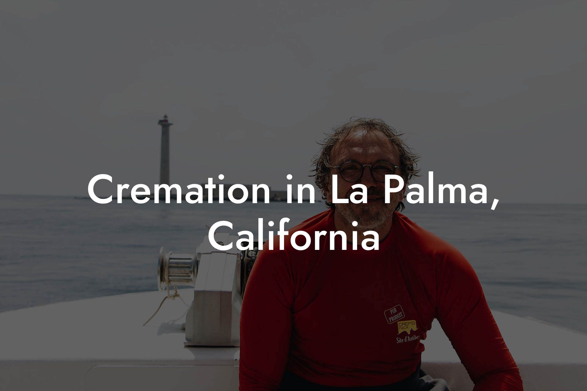 Cremation in La Palma, California