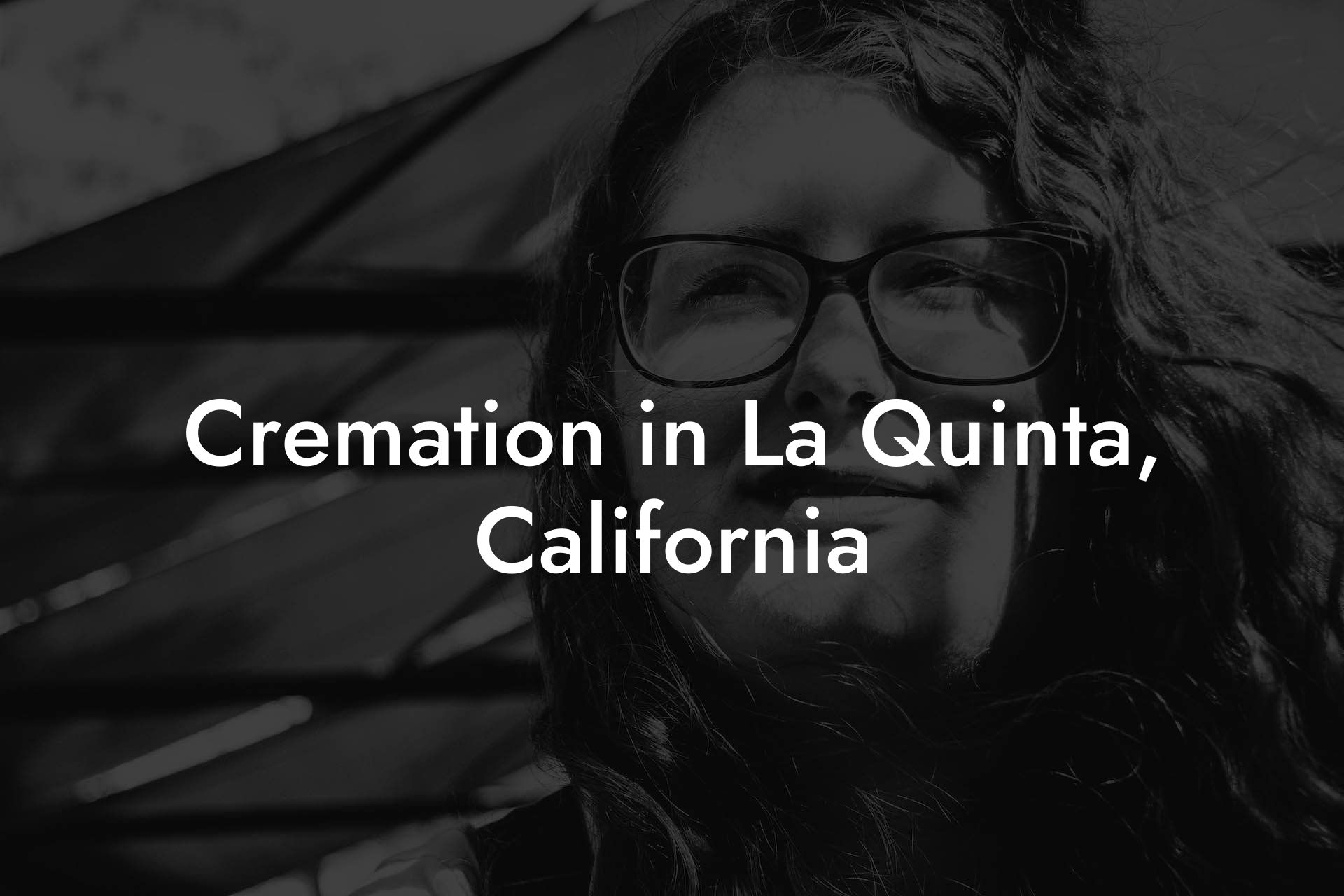 Cremation in La Quinta, California