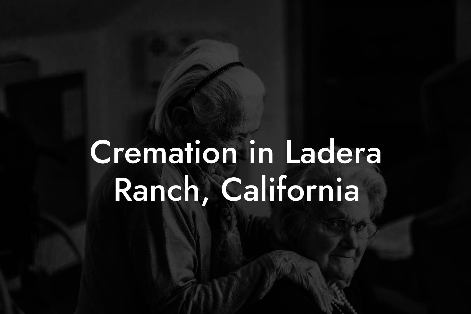 Cremation in Ladera Ranch, California