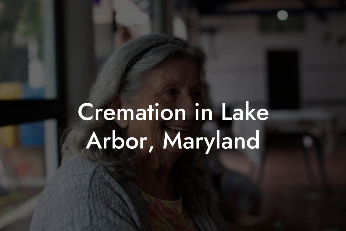 Cremation in Lake Arbor, Maryland